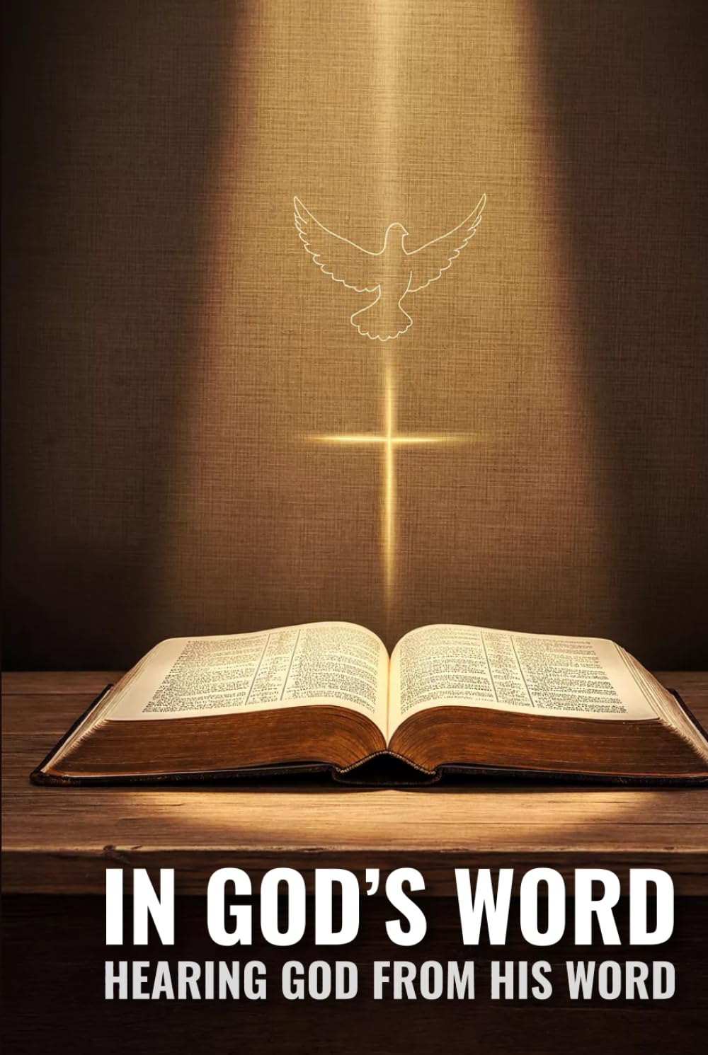 In God's Word: Hearing God From His Word