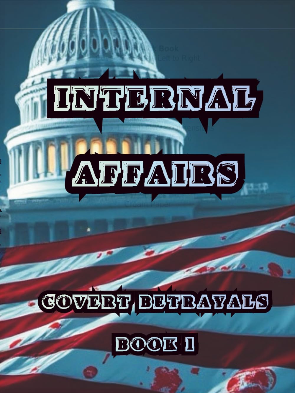 Internal Affairs (Covert Betrayals)