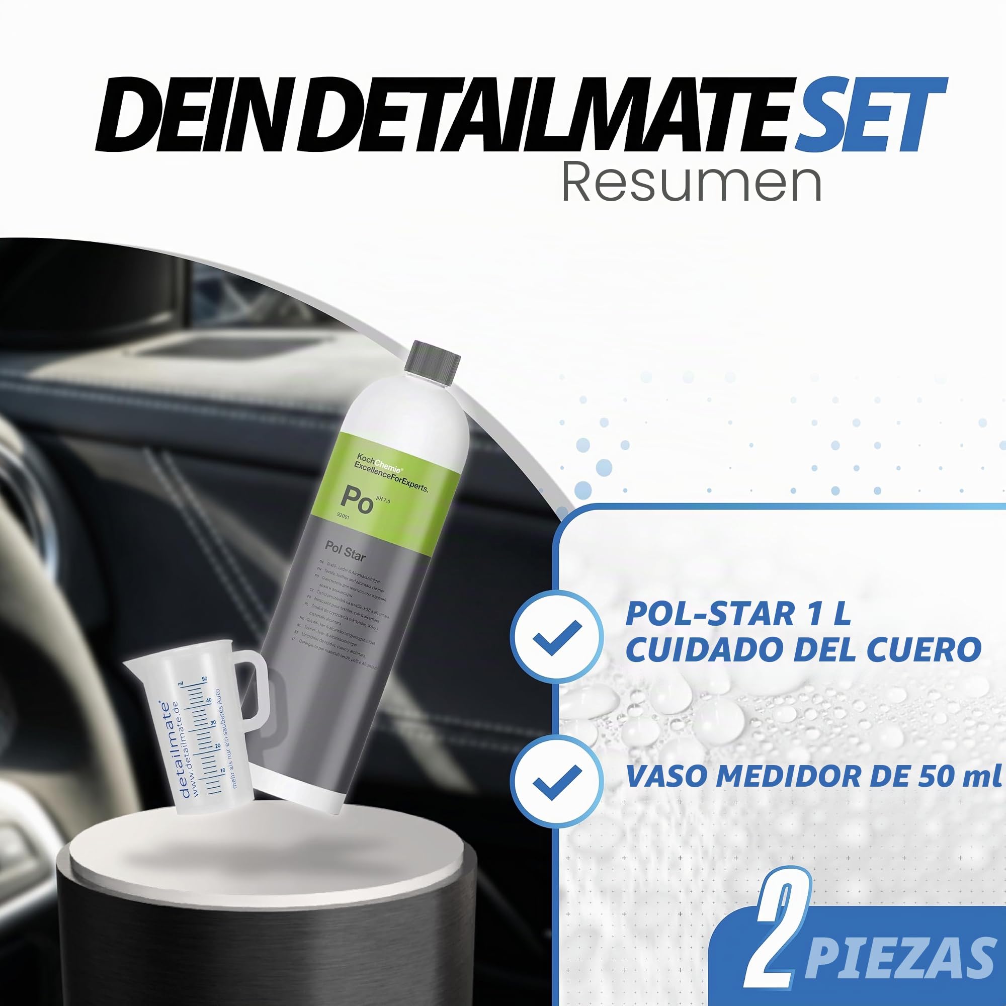 detailmate Interior Cleaning Set - Koch Chemie POL Star Limpiador de Textiles, Cuero y Alcántara 1 litro - vaso medidor de 50 ml, resistente a productos químicos