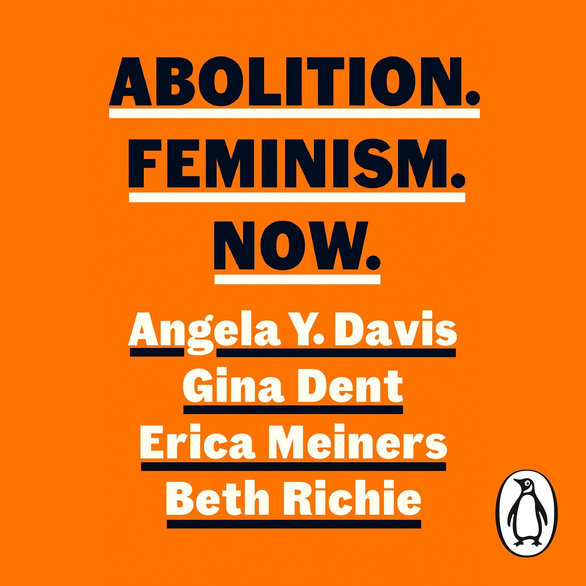 Abolition. Feminism. Now.