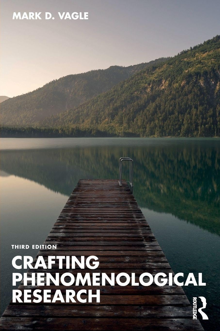 Crafting Phenomenological Research      3rd Edition