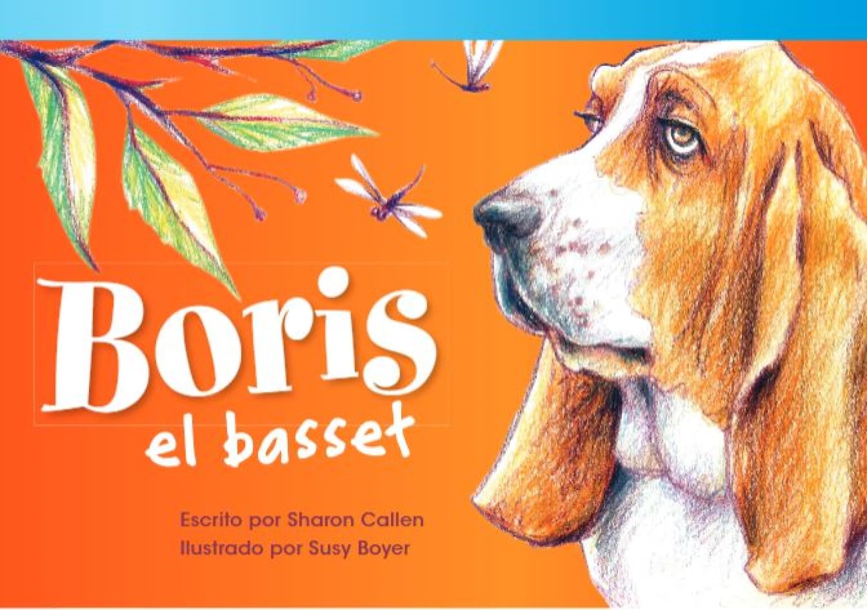 Boris el basset (Boris the Basset) (Spanish Version) (Fiction Readers) (Spanish Edition)