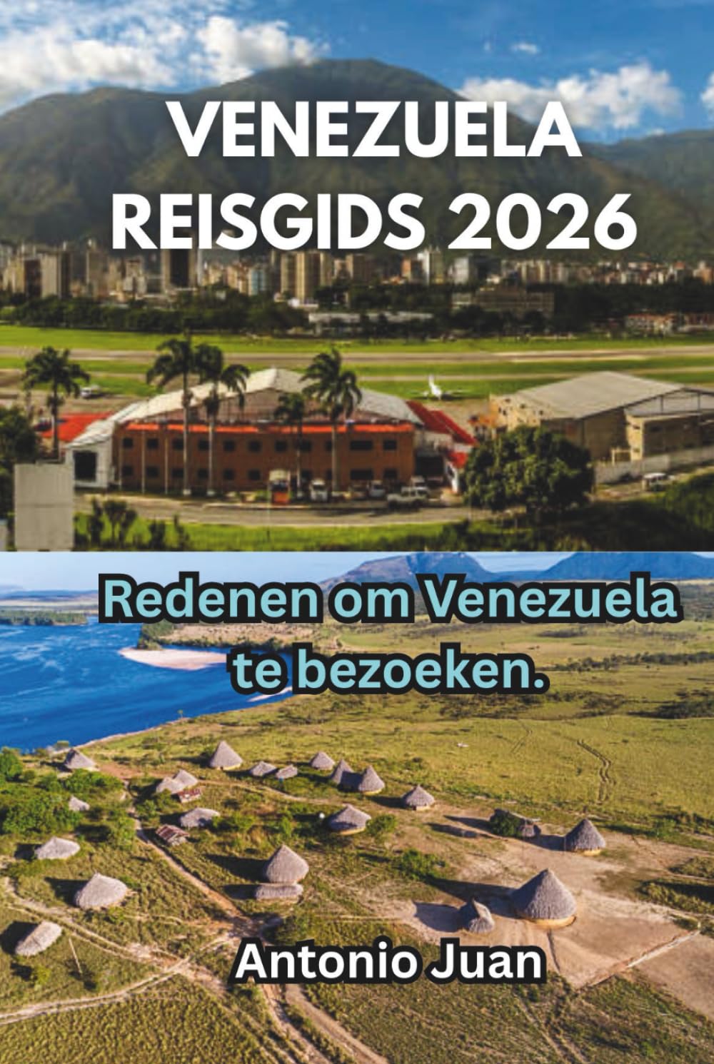 Redenen om Venezuela te bezoeken.: Redenen om Venezuela te bezoeken.