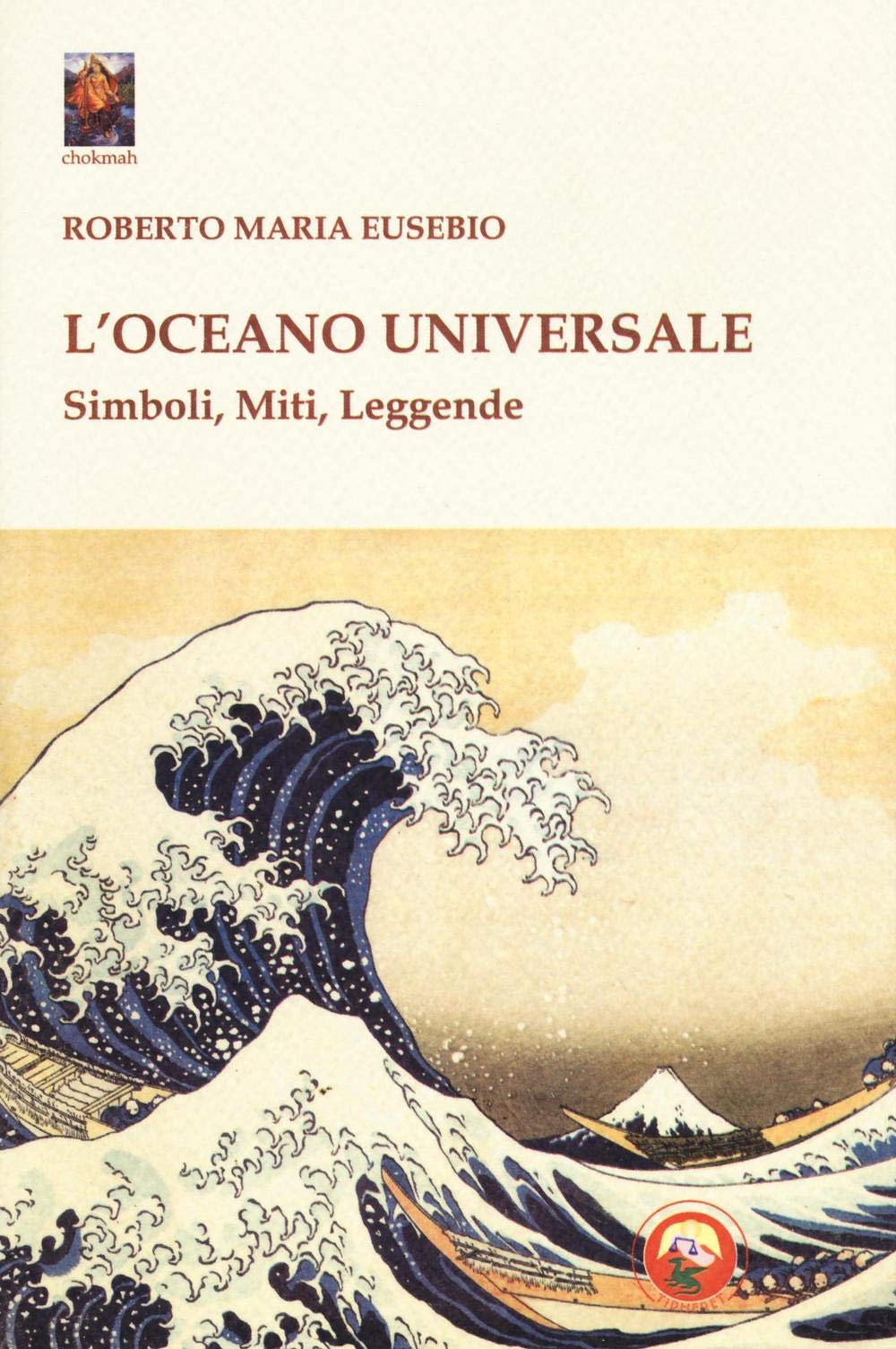 L'oceano Universale. Simboli, Miti, Leggende - 4