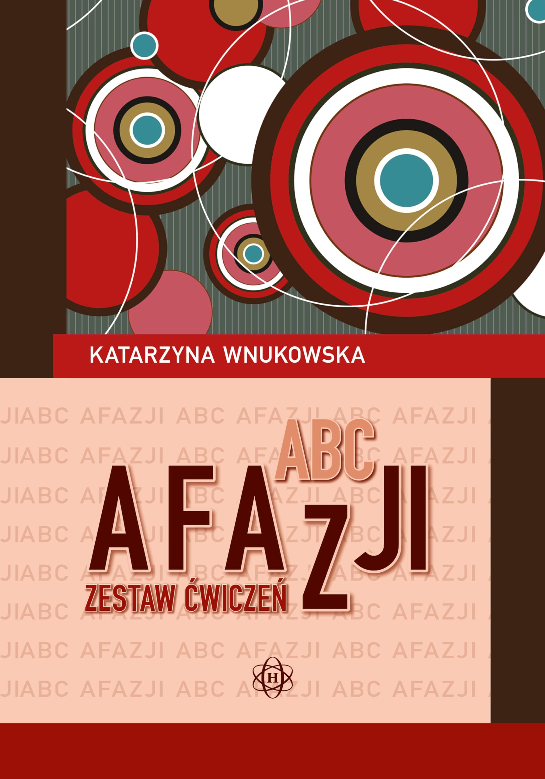 ABC AFAZJI. ZESTAW ĆWICZEŃ