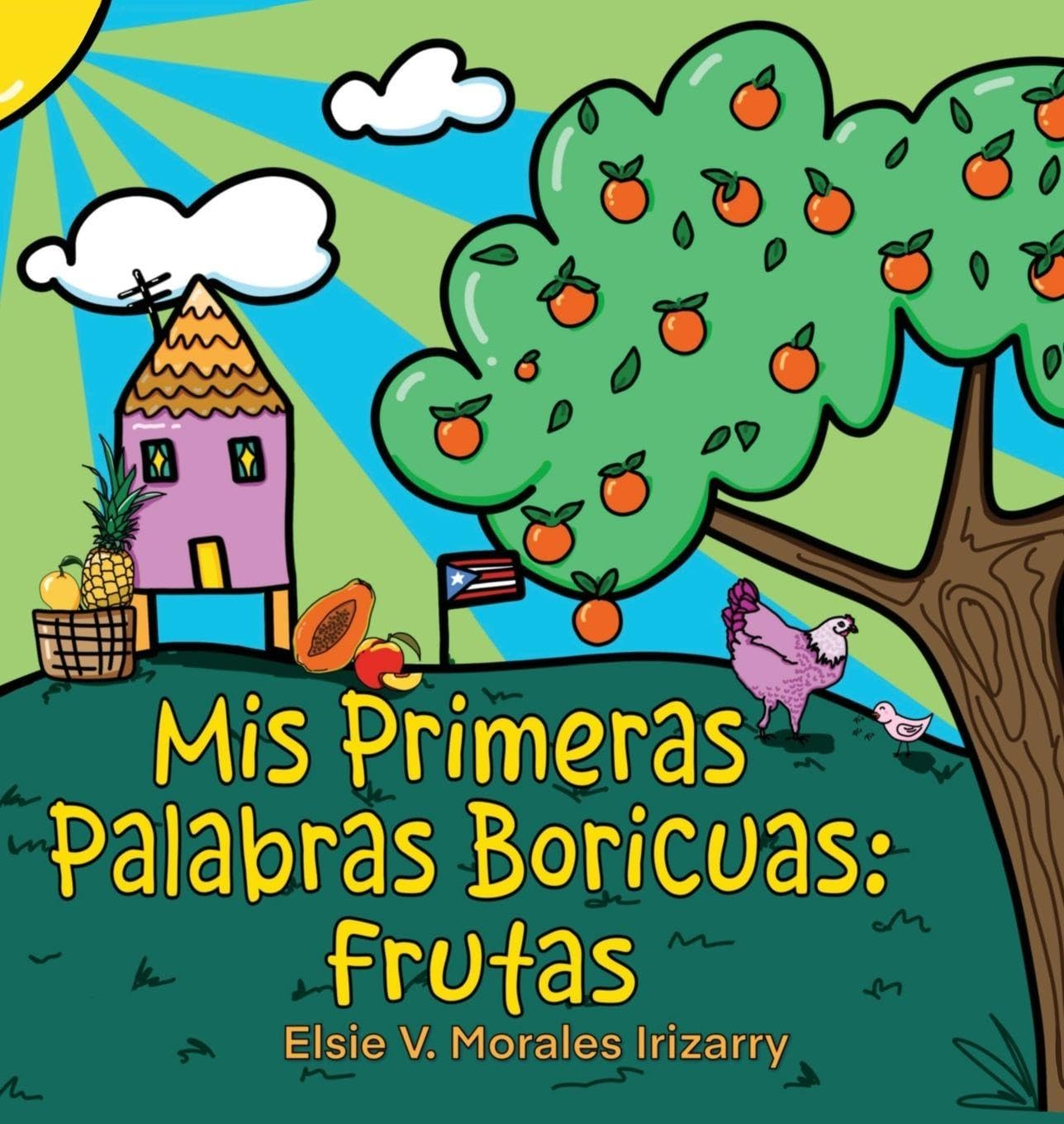 Mis Primeras Palabras Boricuas: Frutas