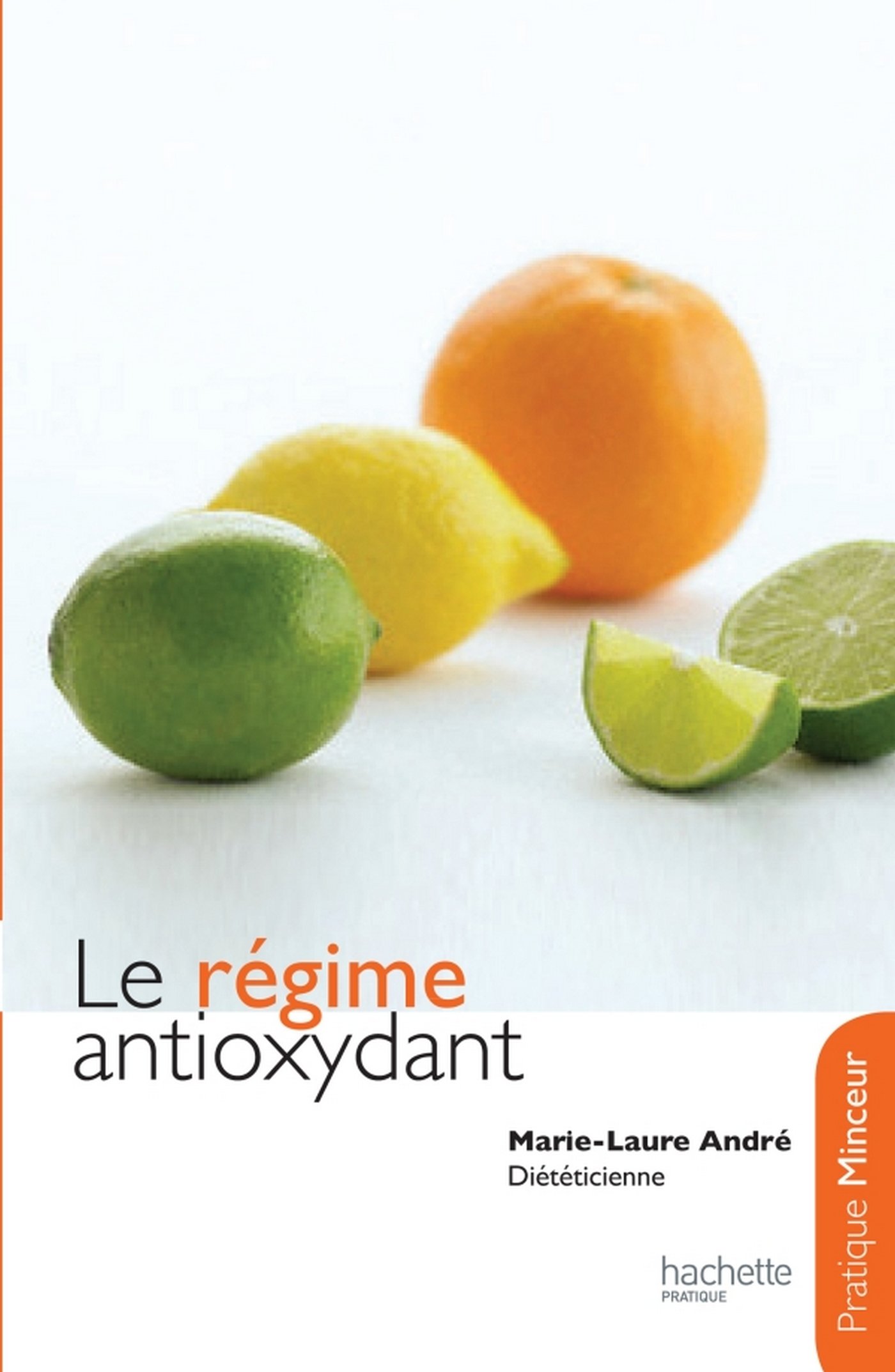 Le régime antioxydant (Famille / Santé) (French Edition)