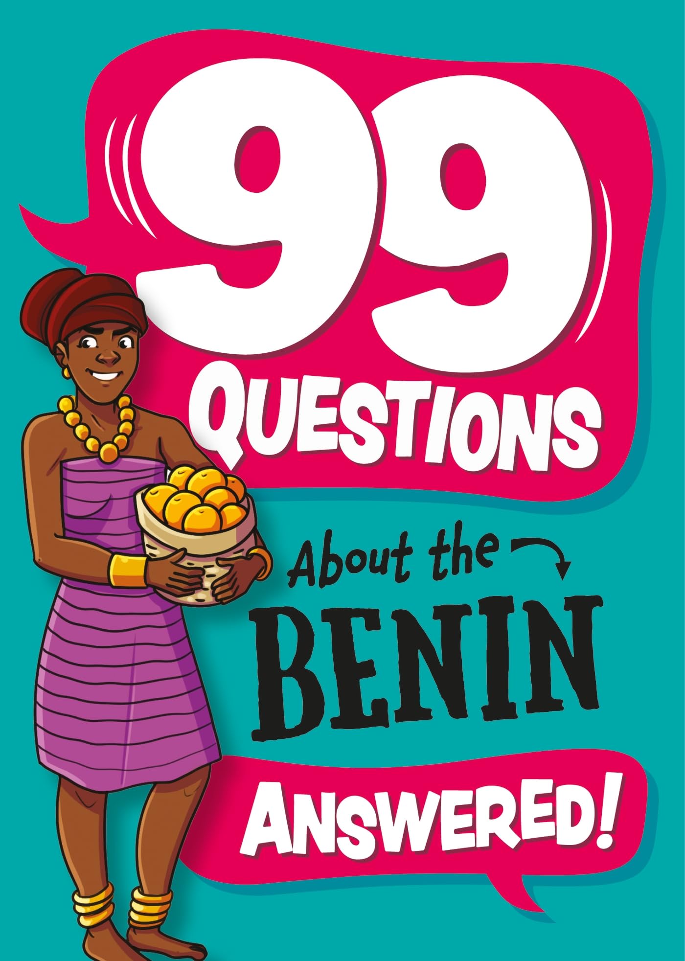 The Benin (99 Questions About)