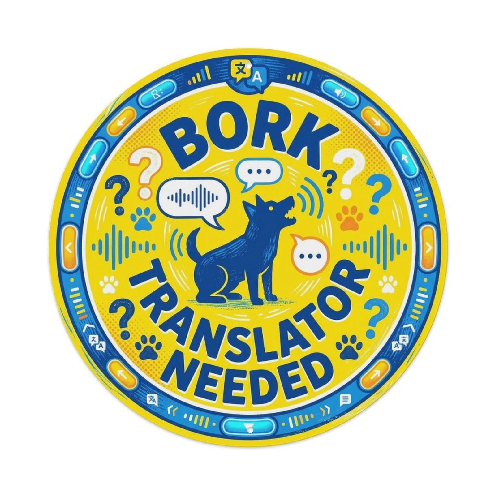 Bork Translator Dog Communication Pet Humor Lover Retro Metal Tin Sign