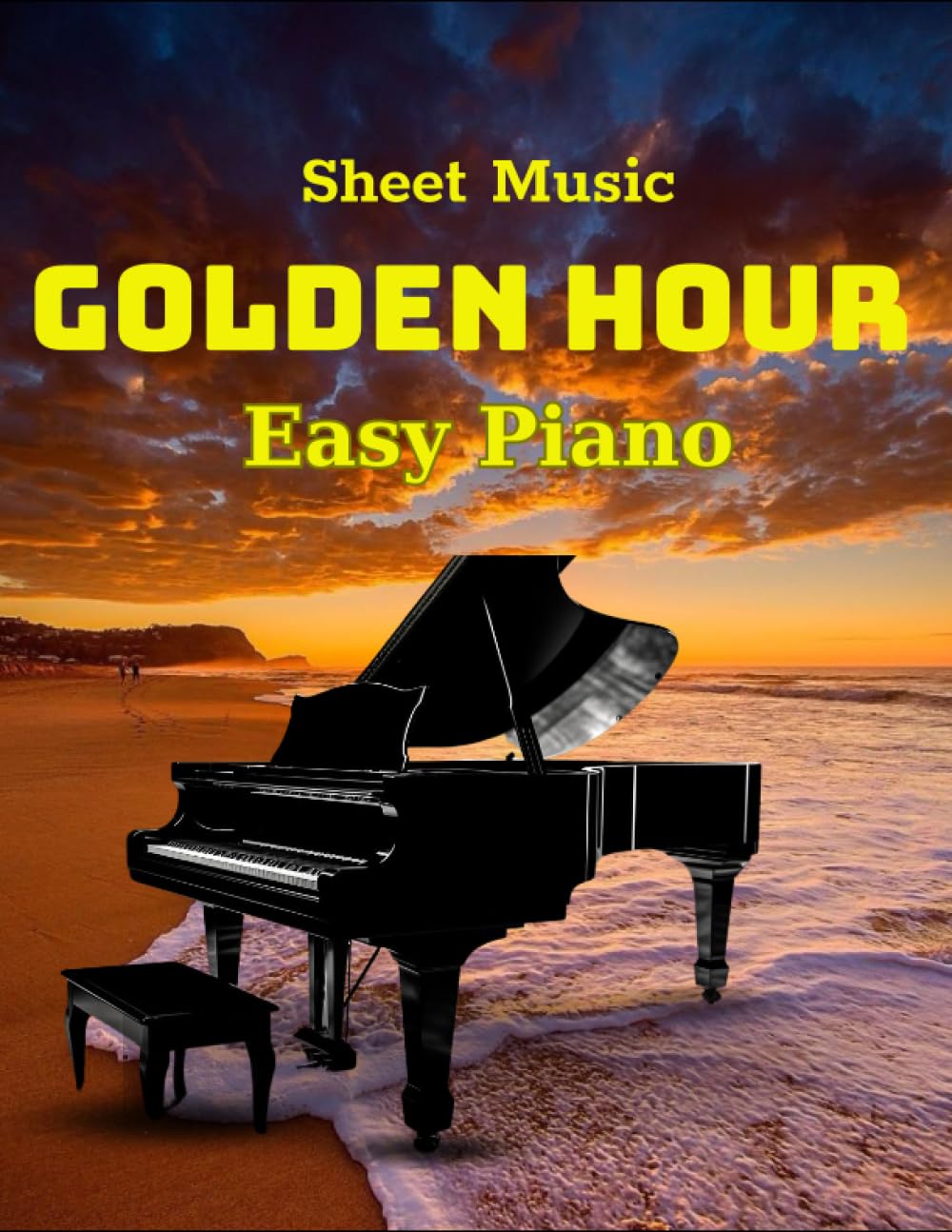 Golden Hour Sheet Music Easy Piano: Songs of famous piano composer