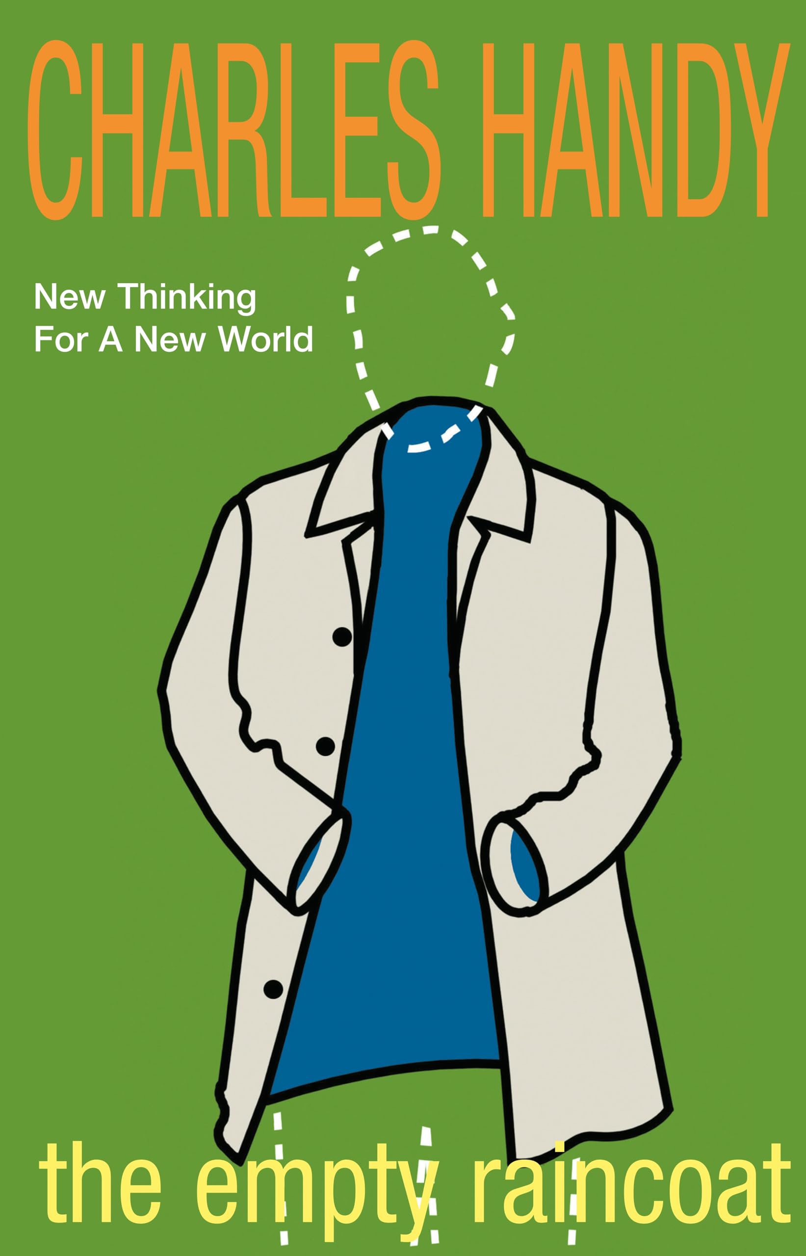 The Empty Raincoat: Making Sense of the Future