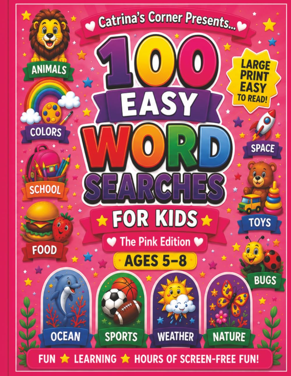 100 Easy Word Searches for Kids: The Pink Edition: 100 Fun and Easy Word Search Puzzles for Ages 5–8