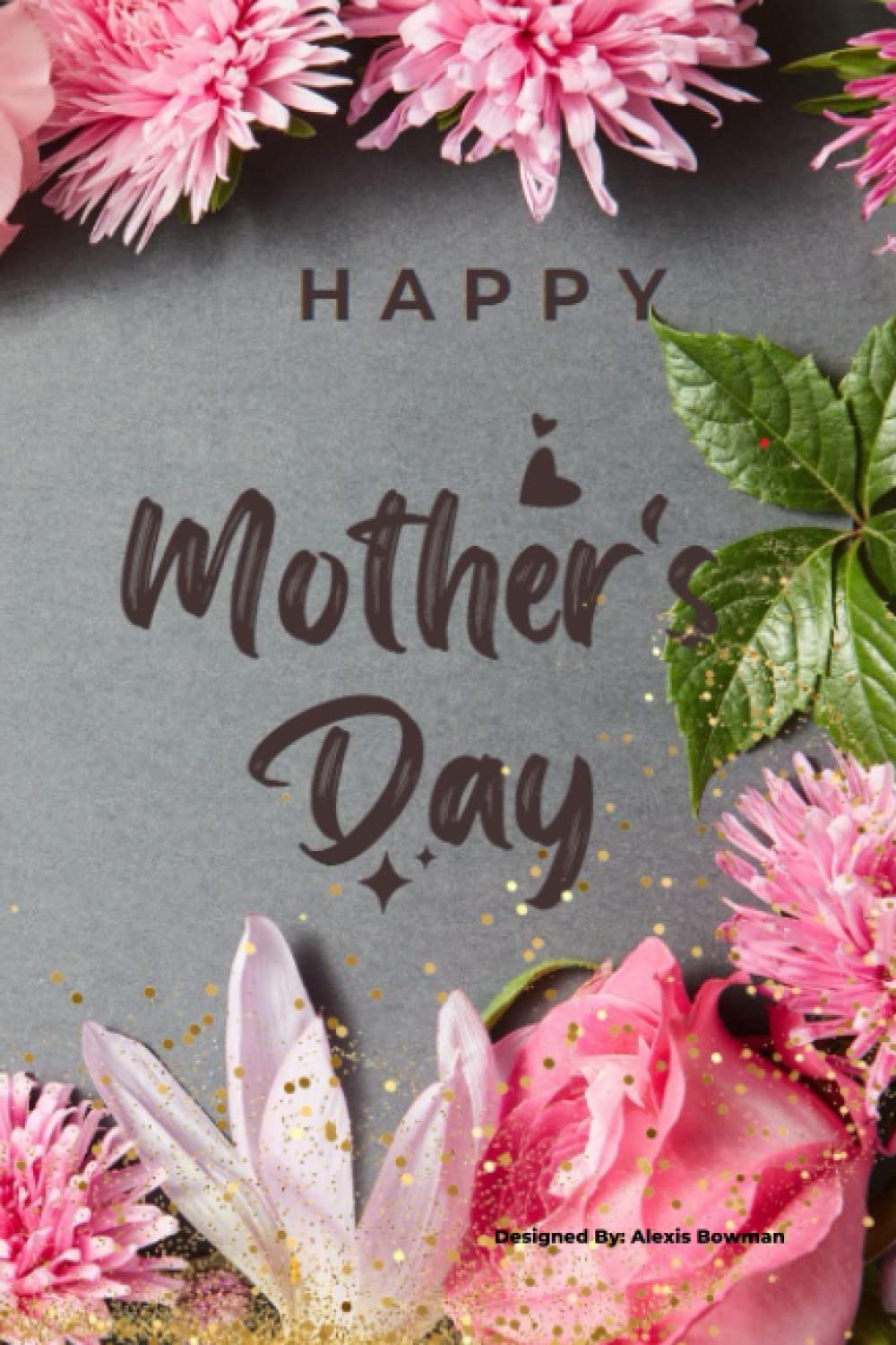 Independently published Mother's Day Journal