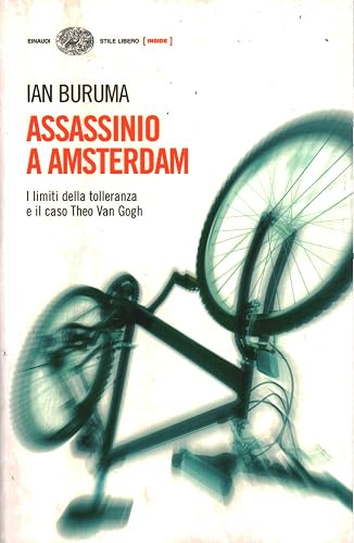 Assassinio a Amsterdam. I limiti della tolleranza e il caso di Theo Van Gogh