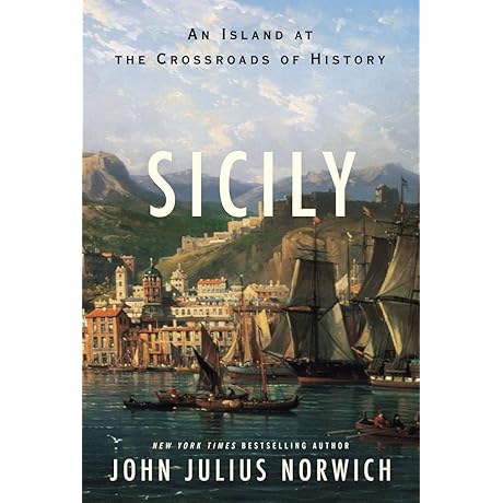 Sicily: An Island at the Crossroads of History
