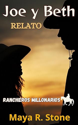 Joe y Beth (Rancheros millonarios de Montana)