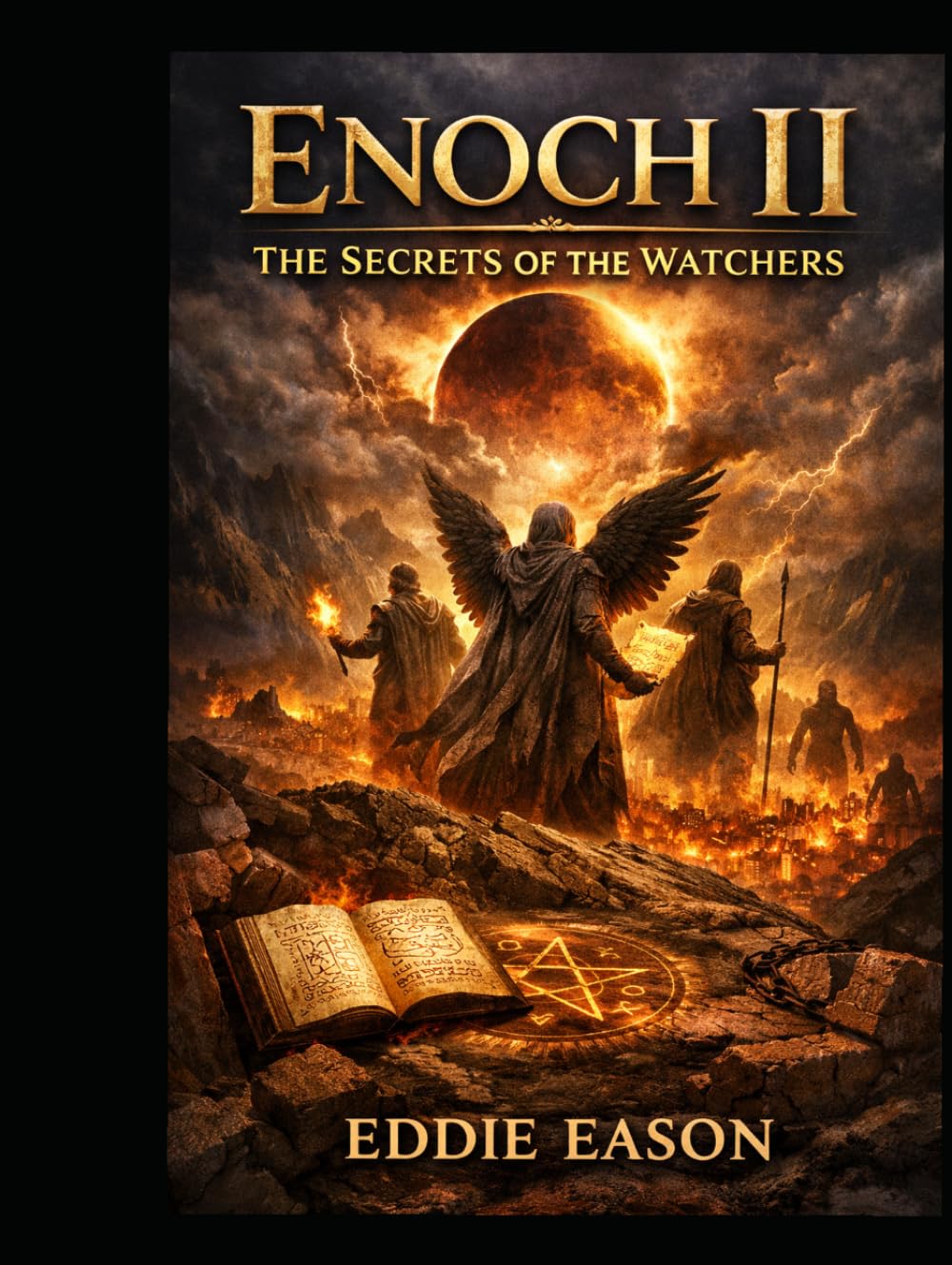 Enoch II: The Secrets of the Watchers (THE ENOCH PROPHECIES SERIES)