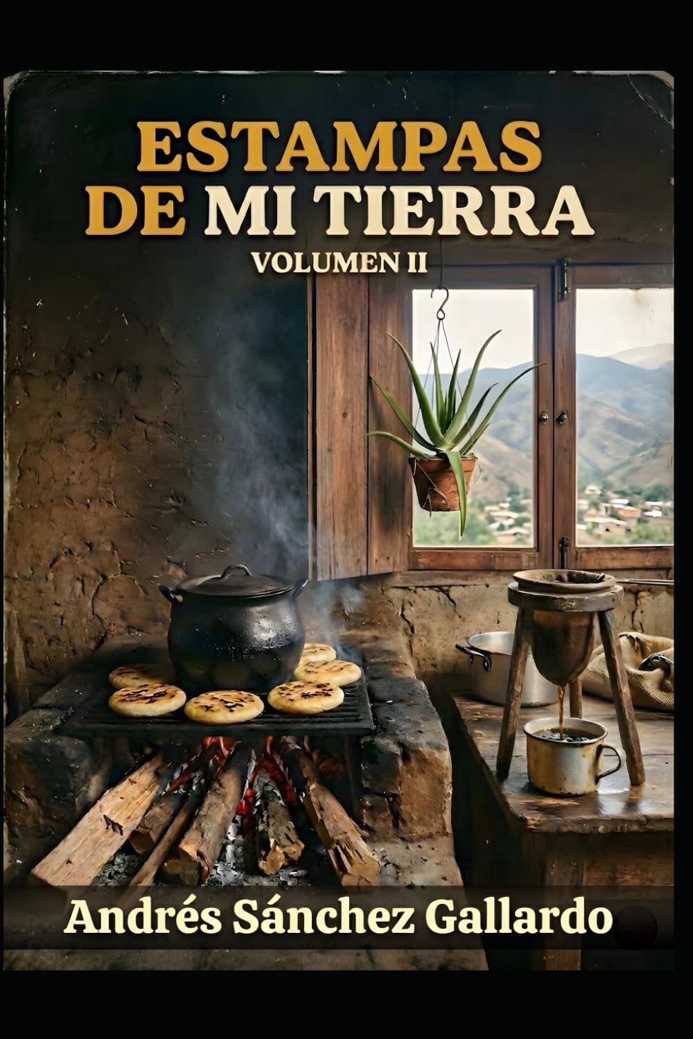 Estampas de mi Tierra: Cuentos de camino y picardía (Volumen II)