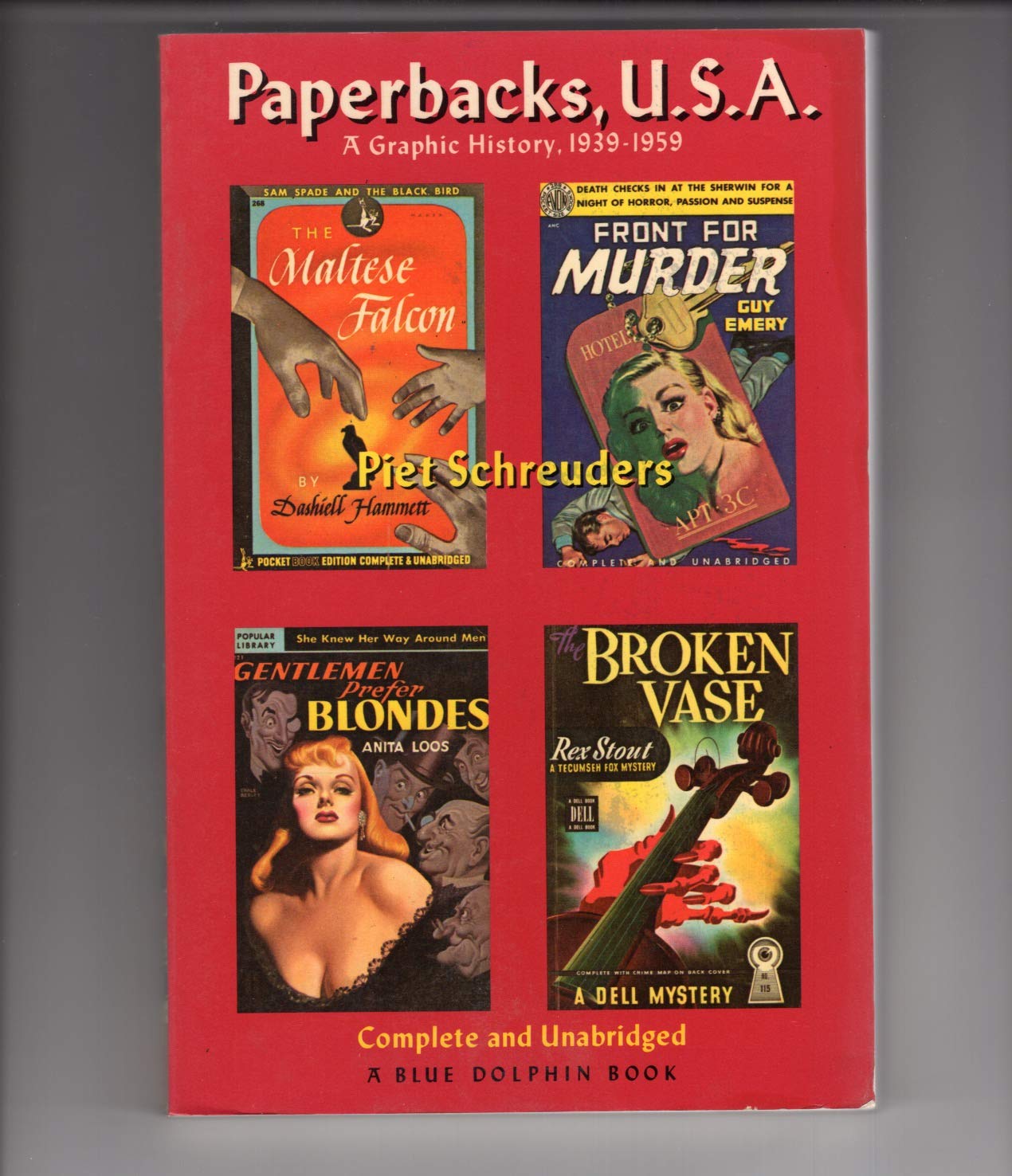 Cover of Paperbacks, U.S.A.: A Graphic History, 1939-1959