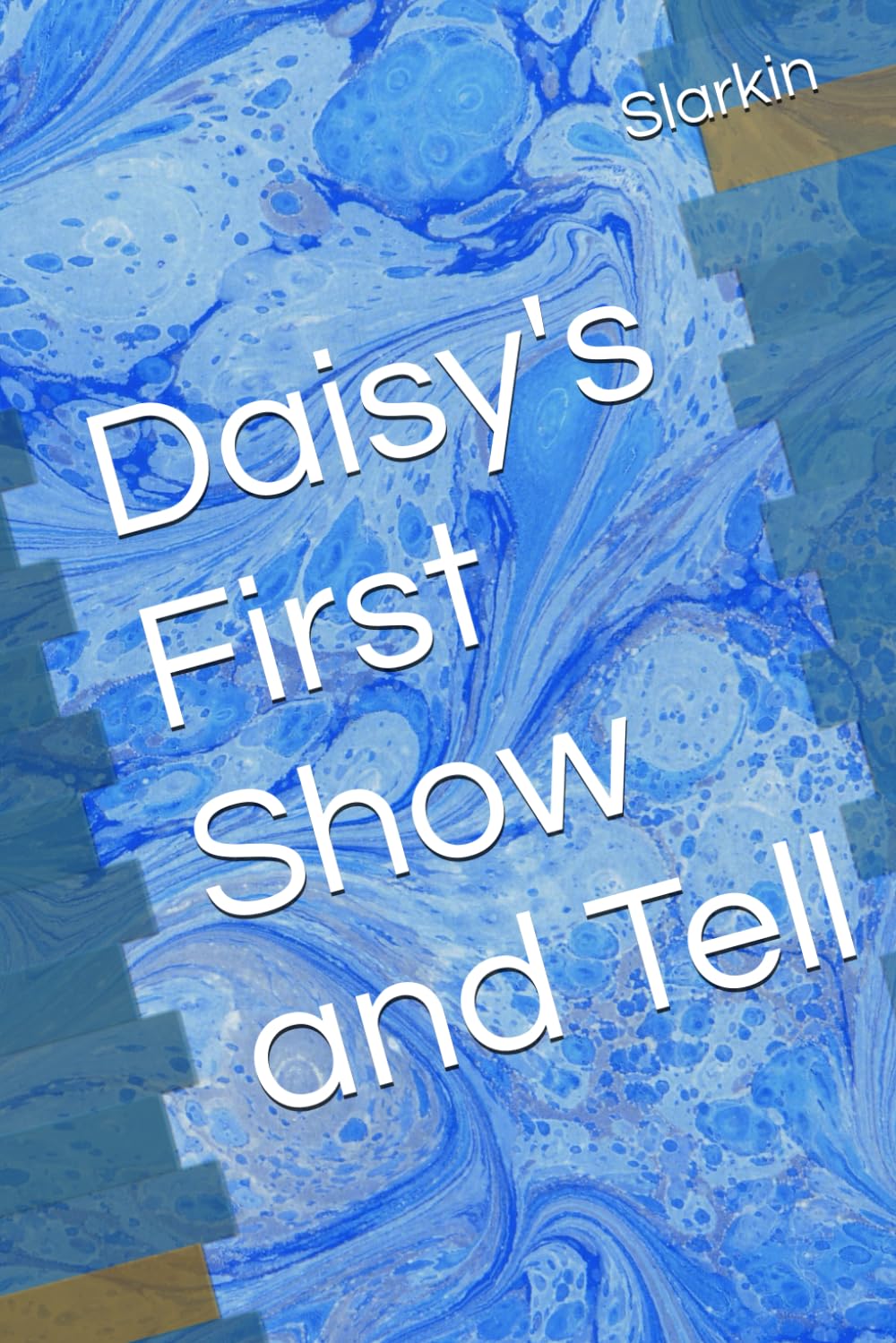Daisy's First Show and Tell
