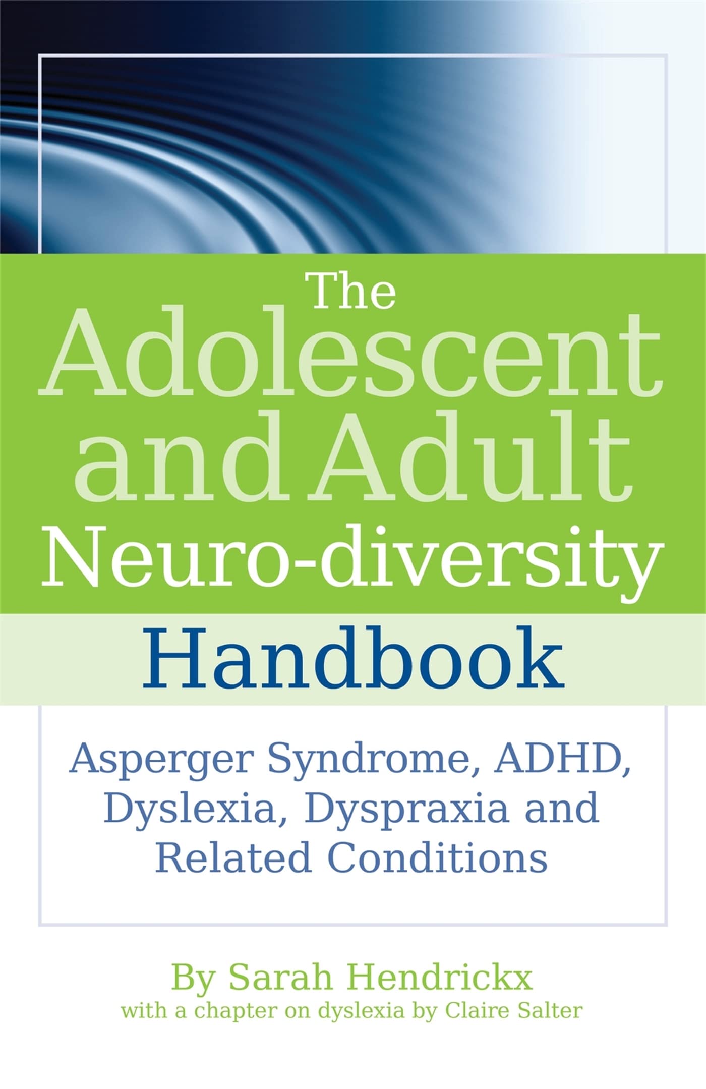 The Adolescent and Adult Neuro-diversity Handbook: Asperger Synd