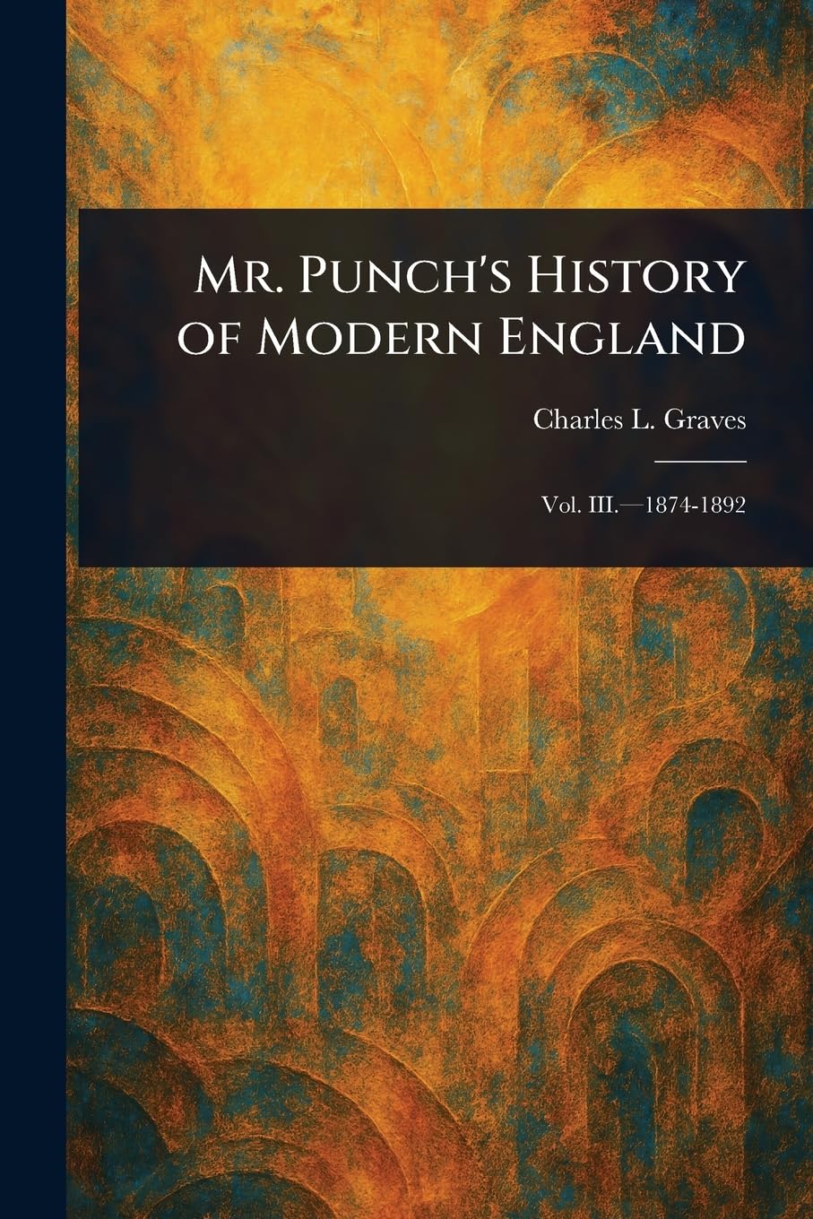 Mr. Punch's History of Modern England