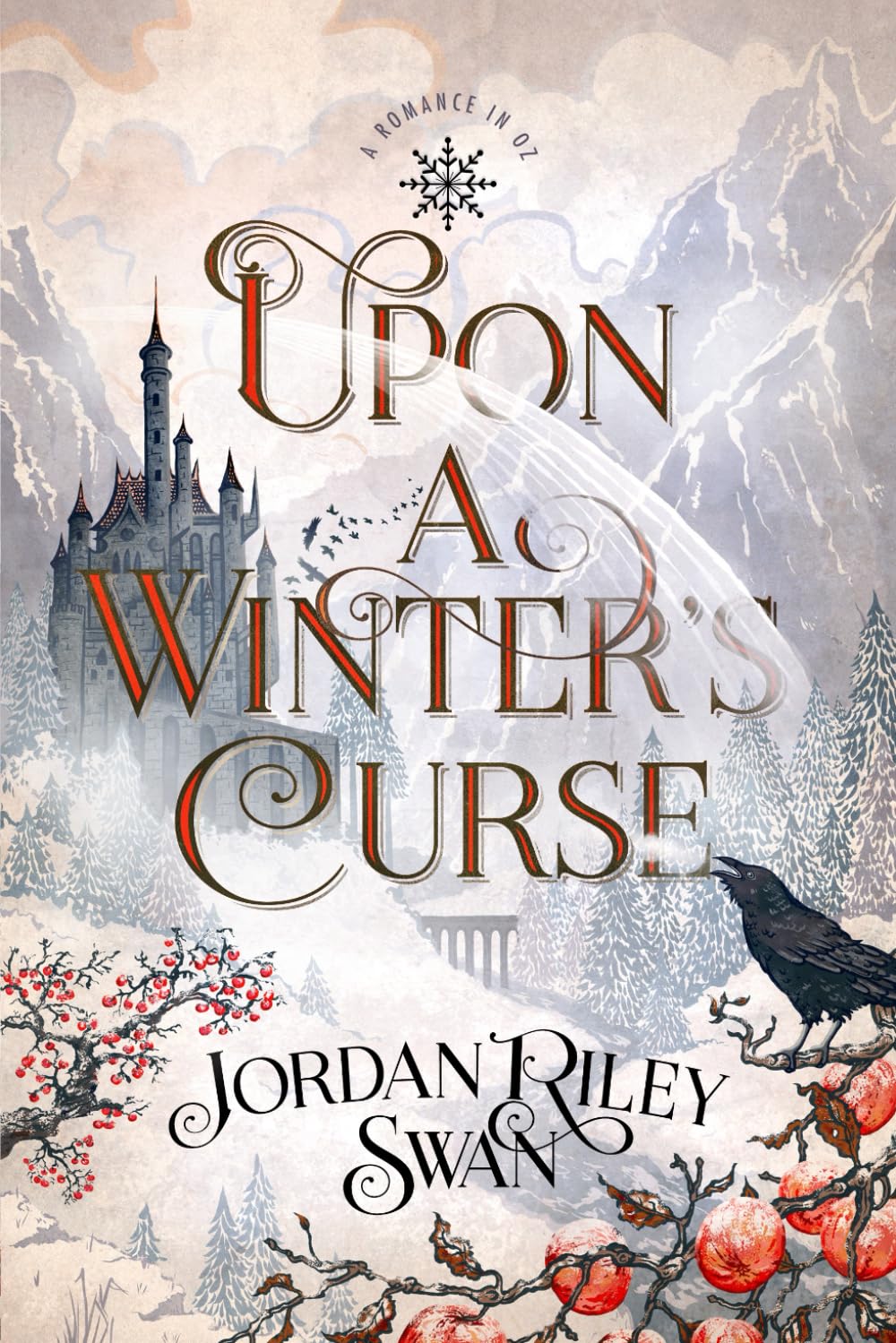 Upon a Winter's Curse: A Clean & Wholesome Beauty & the Beast Romance set in the Land of Oz (A Wholesome Romance in Oz)