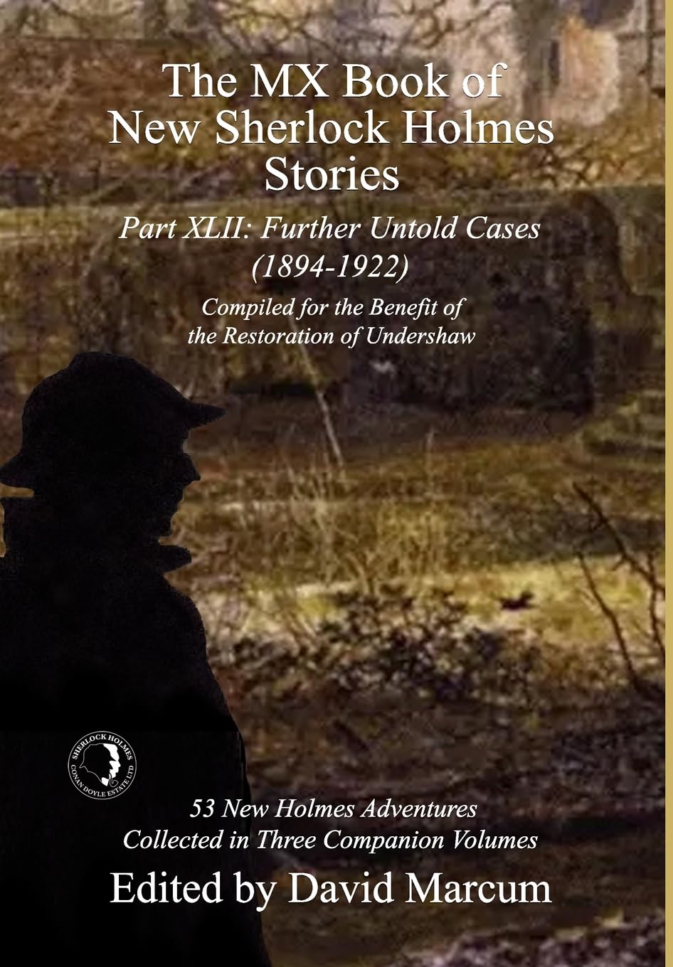 The MX Book of New Sherlock Holmes Stories Part XLII: Further Untold Cases - 1894-1922: 42