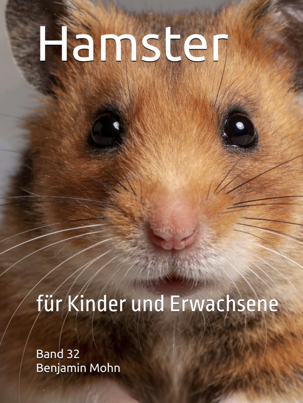 Hamster: für Kinder und Erwachsene