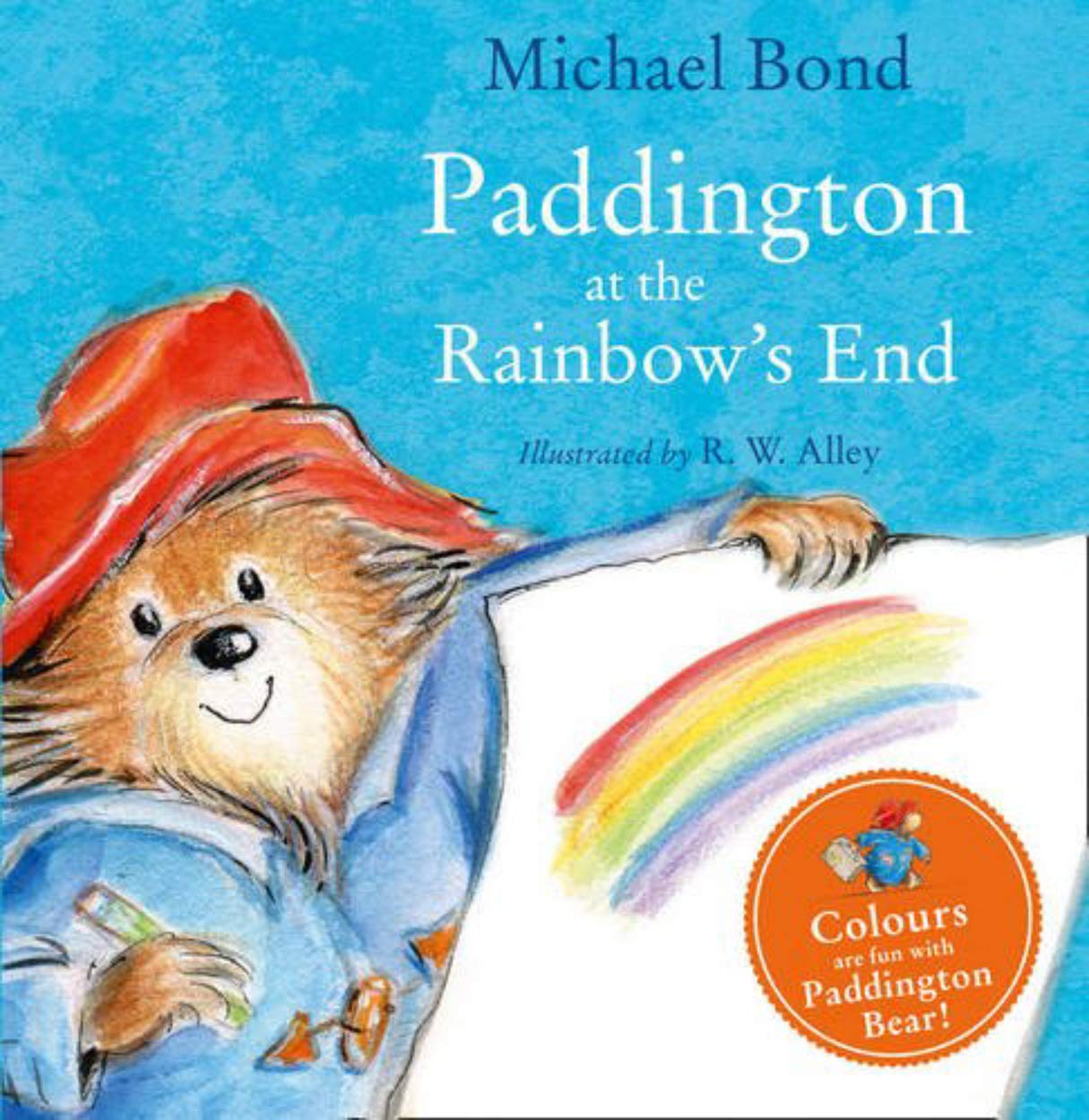 Paddington At the Rainbow