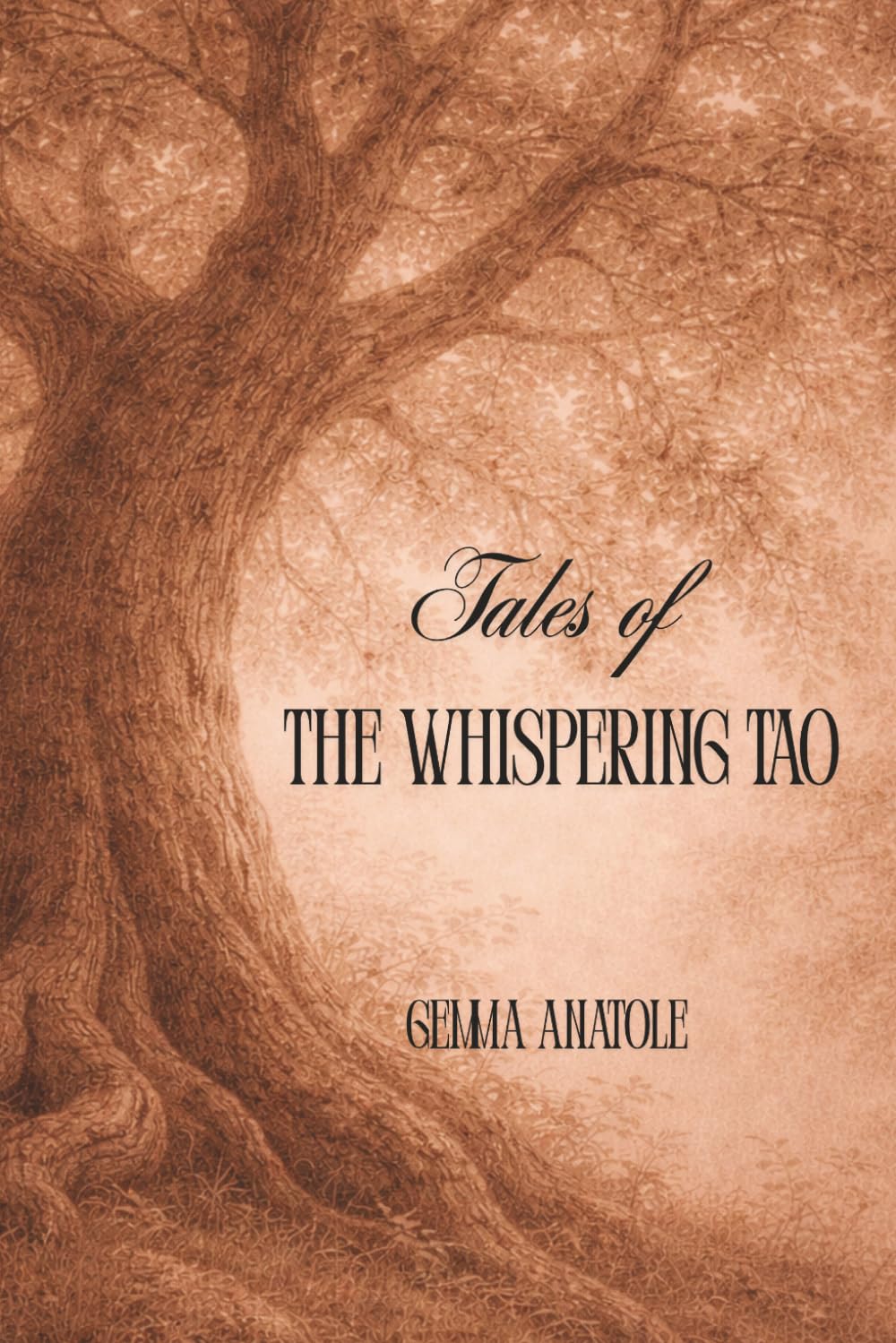 Tales of the Whispering Tao: Taoist Tales, Reflections, and Practices