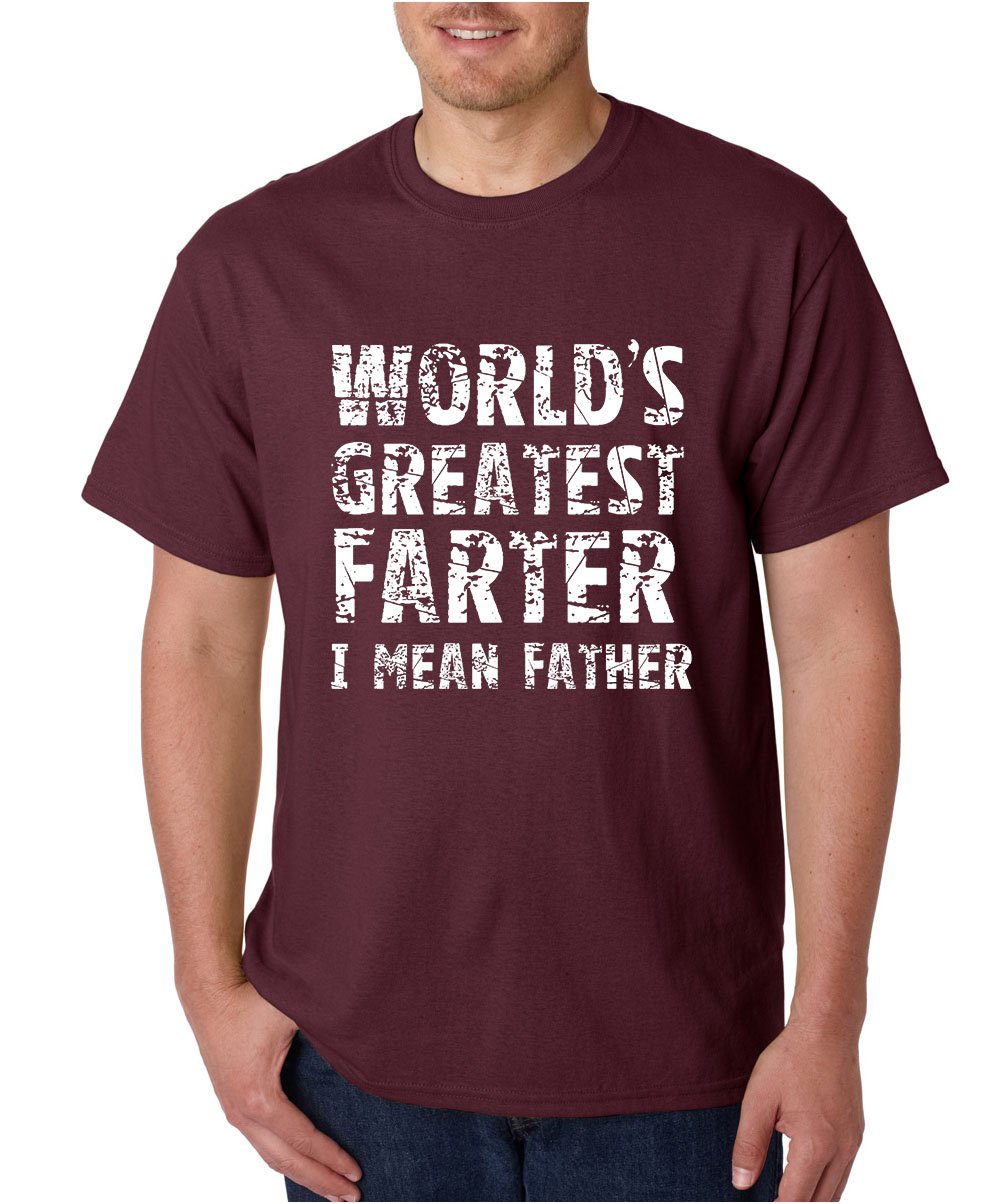 World's Greatest Farter, I Mean Father T-Shirt Funny Father’s Day Tee, Husband Gift, Dad Shirt from Kids