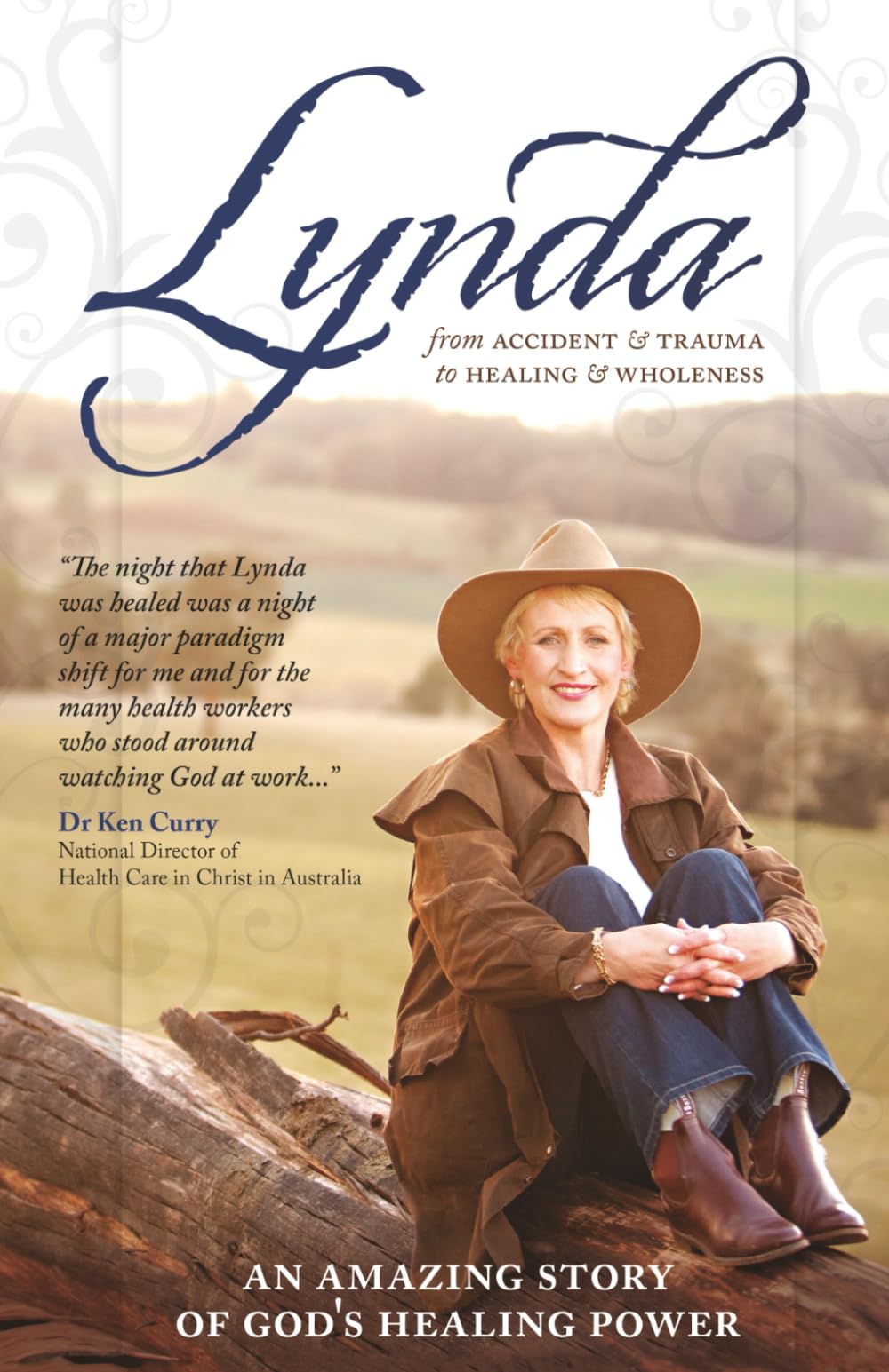 Lynda: From Accident and Trauma to Healing and Wholeness (Peter Horrobin's Healing Library)