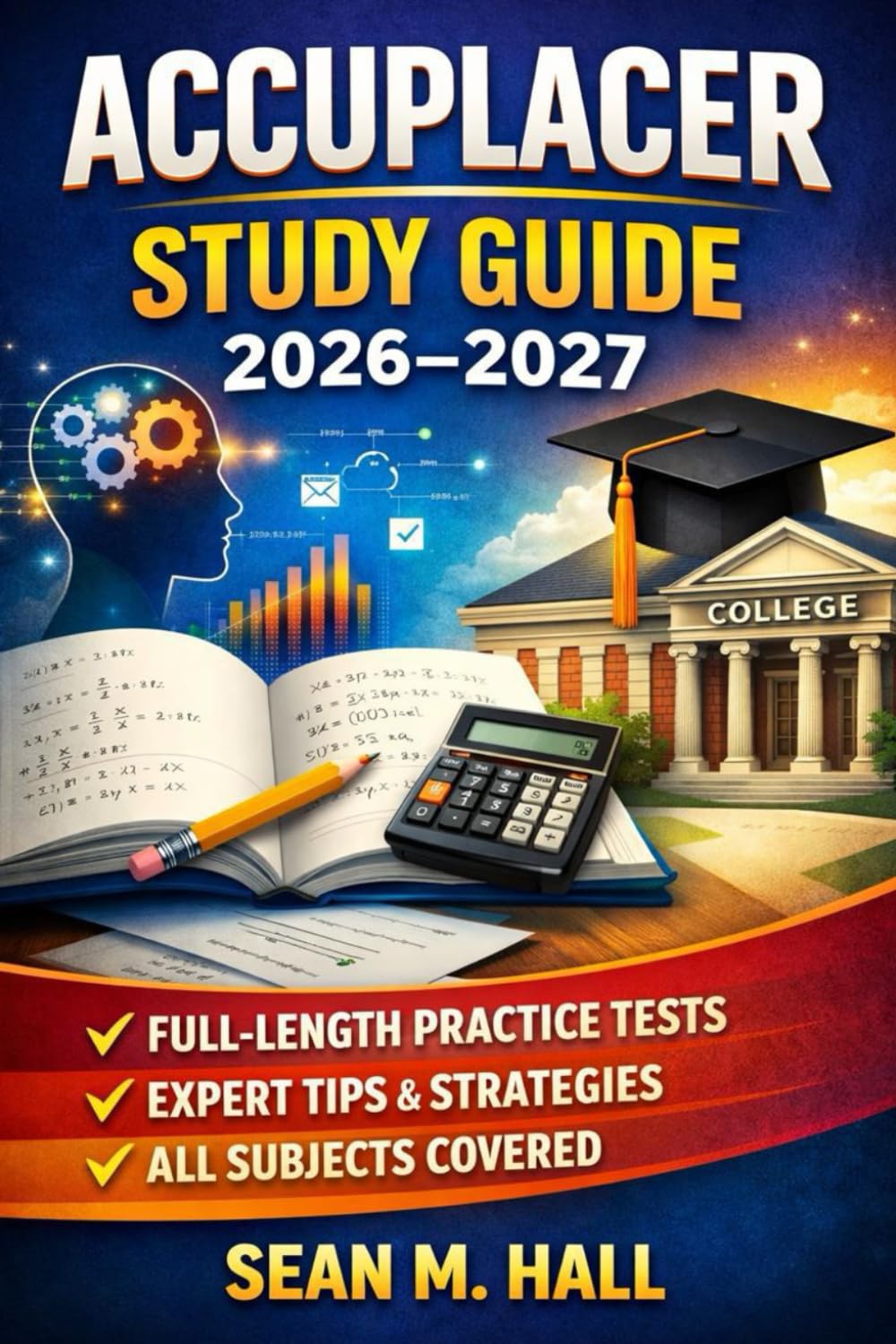 ACCUPLACER Study Guide 2026–2027