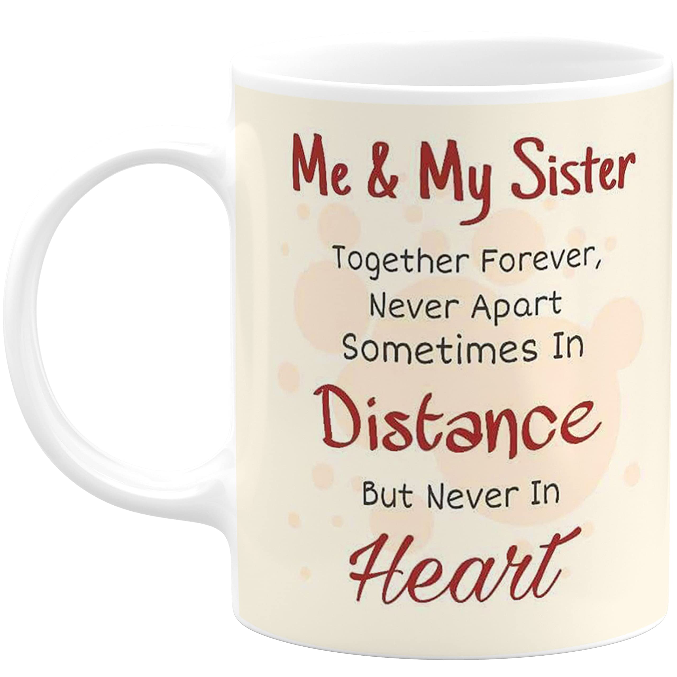 VIGAT Best Sister Ever Mug for Sister Super Sister Mug Rakhi Gift for Sister Best Sister Ever Mug You are The Best Sister Mug Sister Cup Rakhi Mug for Sister Ceramic Coffee Mug Pack of 1(R-48) 61297
