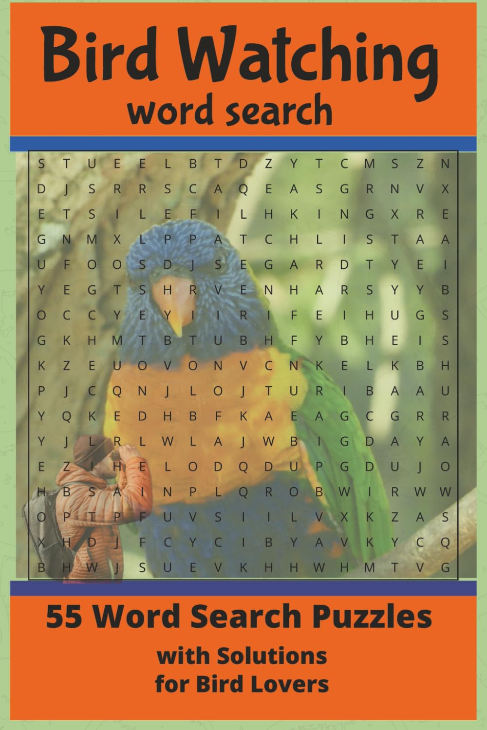 Bird Watching Word Search 55 Word Search Puzzles with Solutions for Bird Lovers