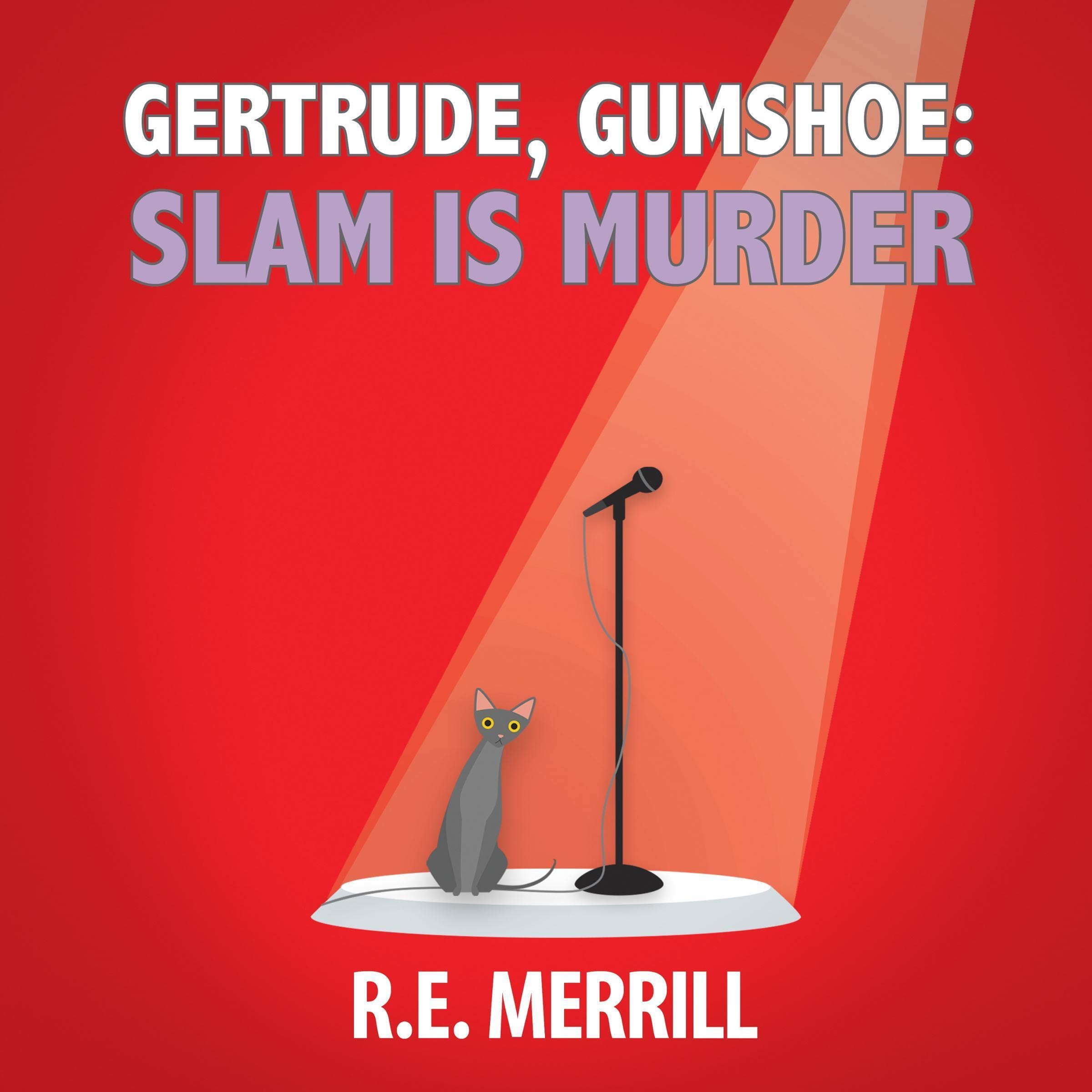 Cover art for Gertrude, Gumshoe: Slam is Murder