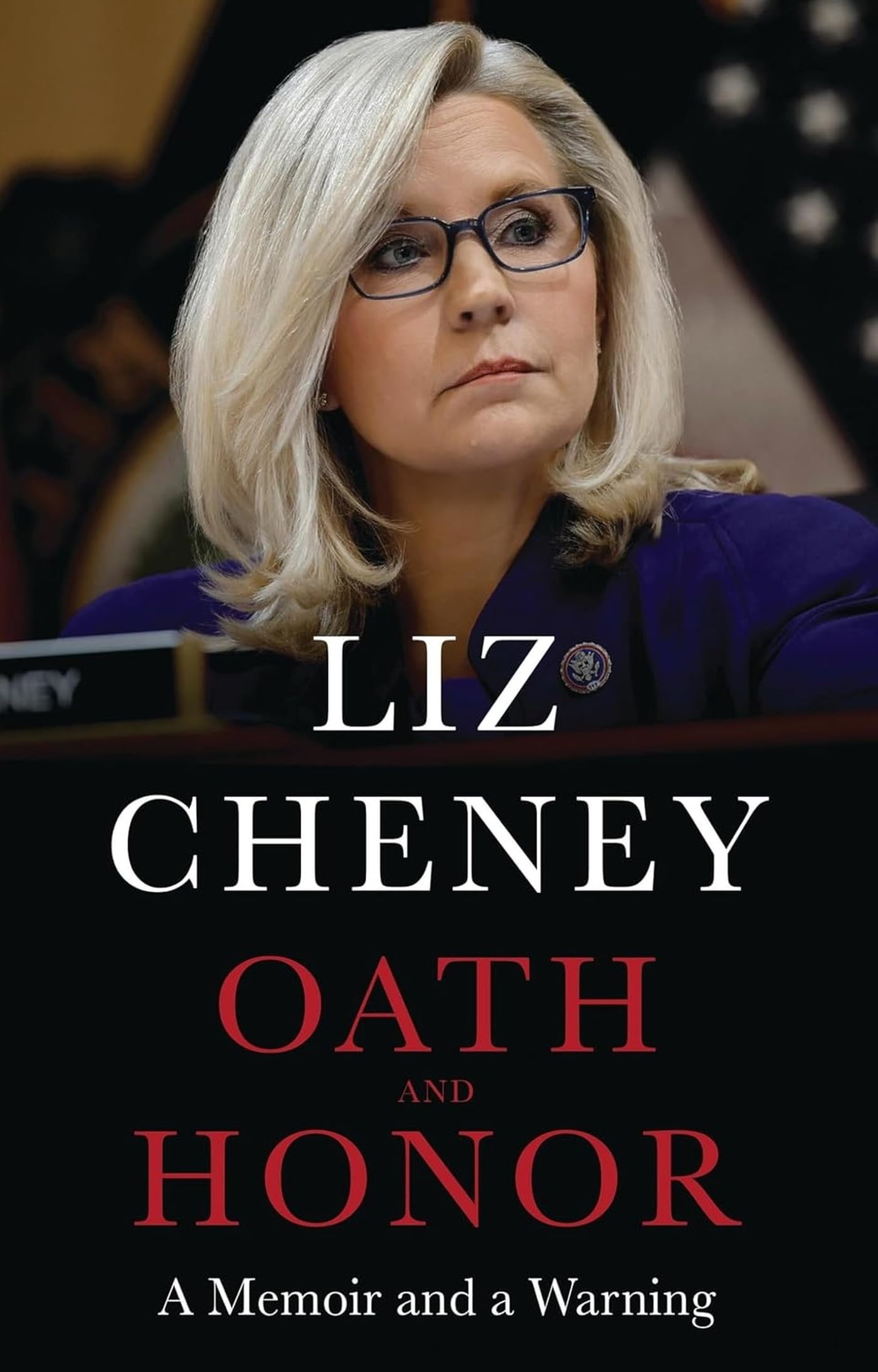 Oath and Honor: The explosive inside story from the most senior Republican to stand up to Donald Trump