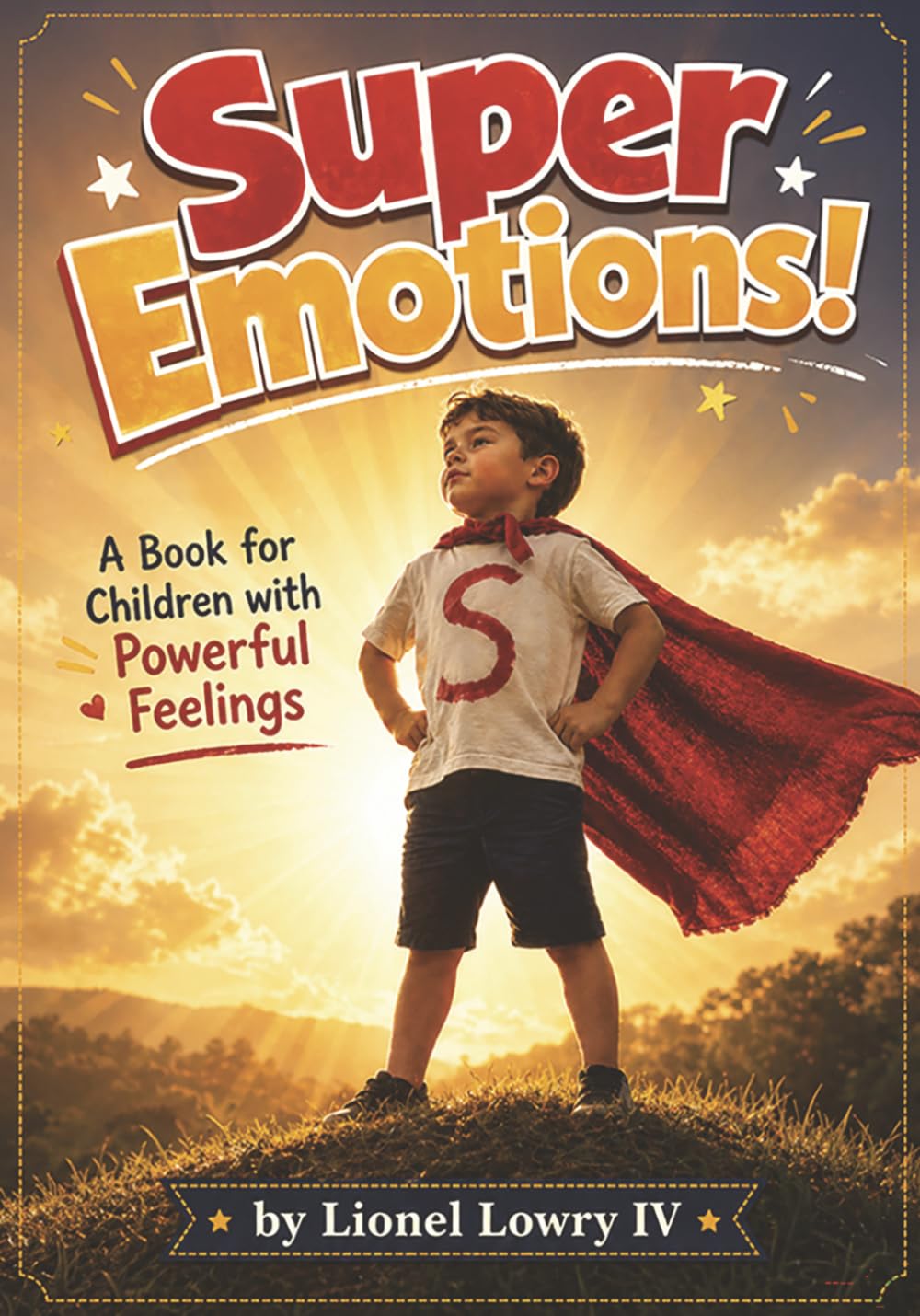 Super Emotions!: For children with powerful feelings, ADHD, or bipolar disorder