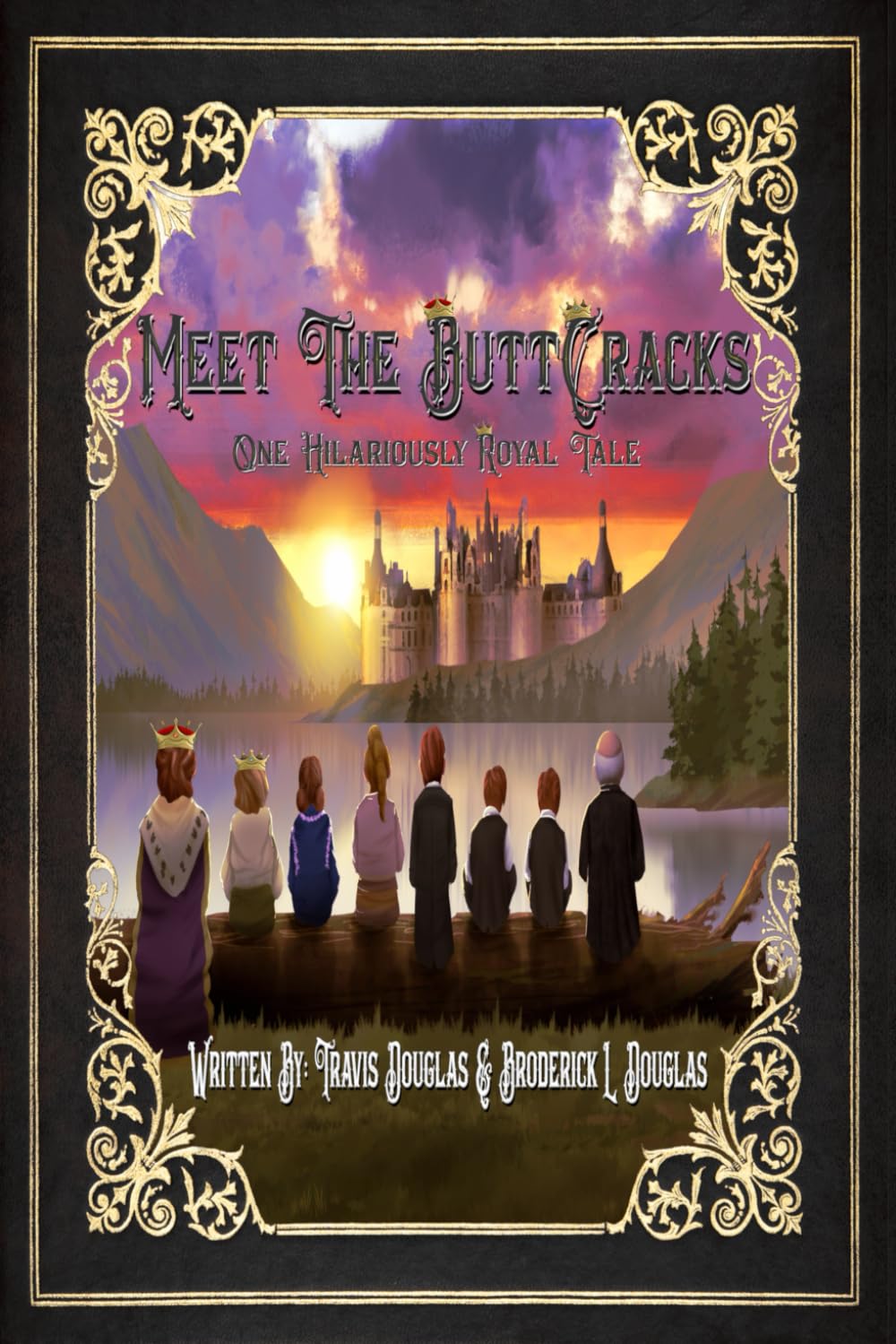 Meet The ButtCracks: One Hilariously Royal Tale: Royalty Has A New Name (Meet the ButtCracks Series)