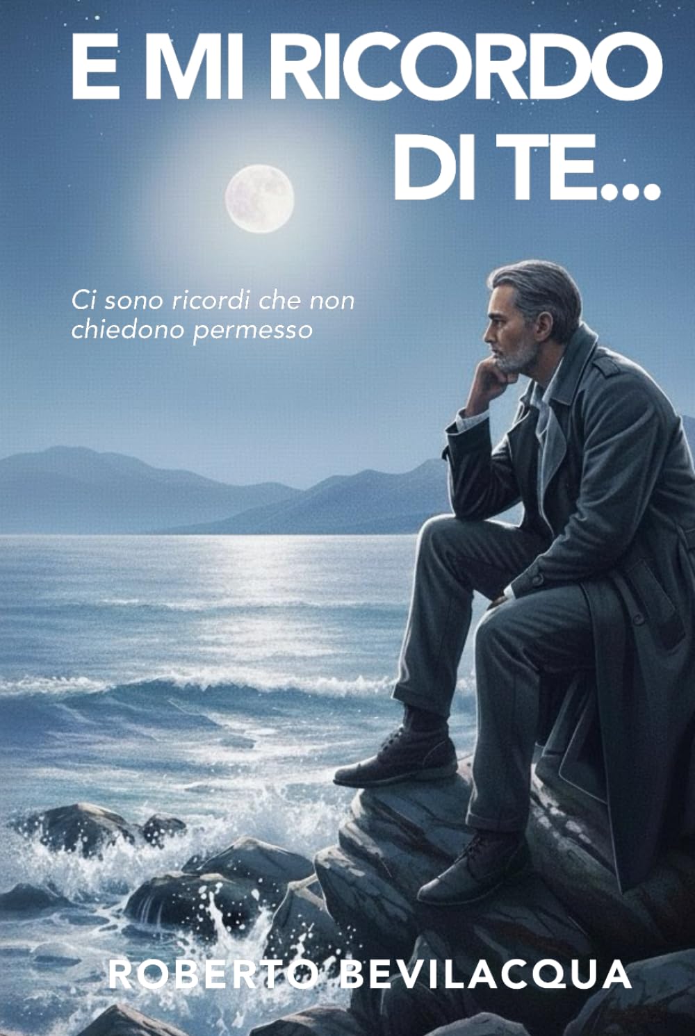 E MI RICORDO DI TE…: Ci sono ricordi che non chiedono permesso