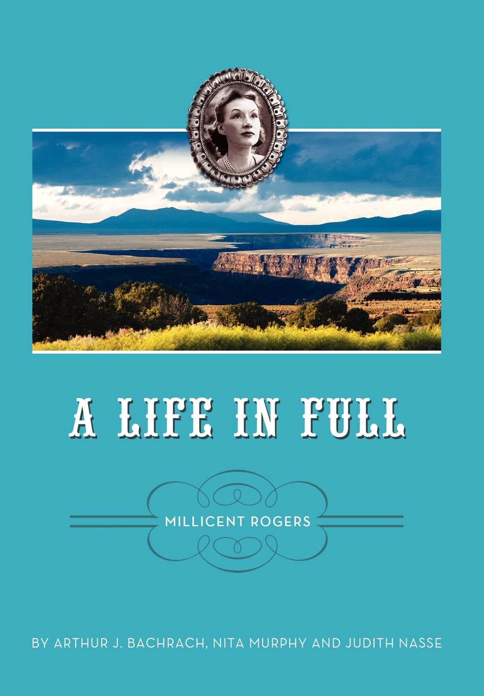 A Life in Full: Millicent Rogers