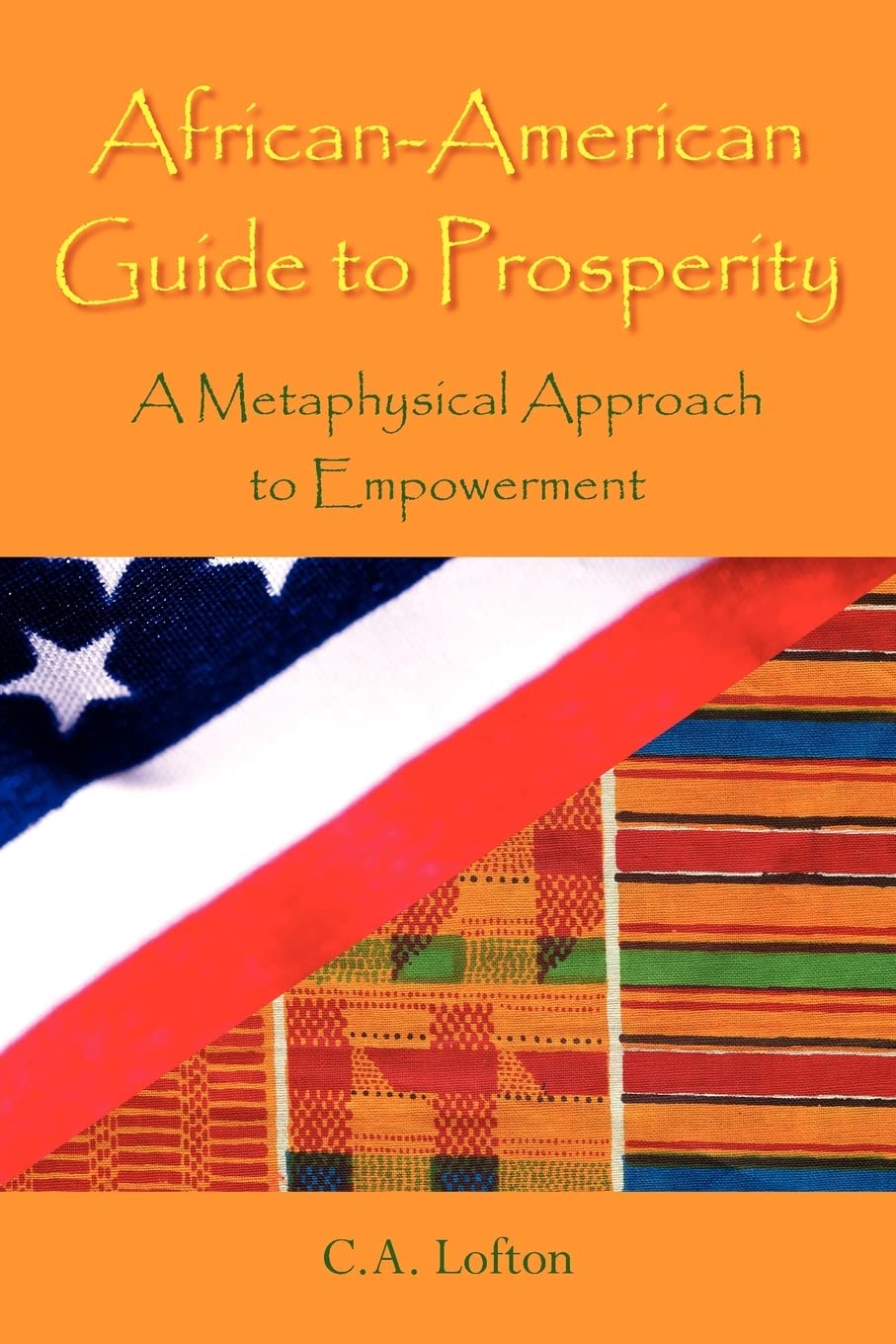 African-American Guide to Prosperity: A Metaphysical Approach to Empowerment