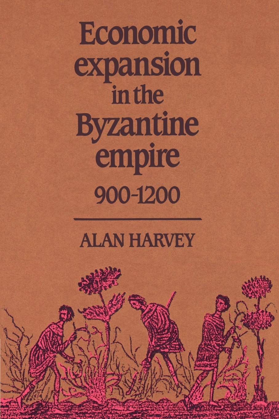 Economic Expansion in the Byzantine Empire, 9001200 by Alan ... - 9780521521901