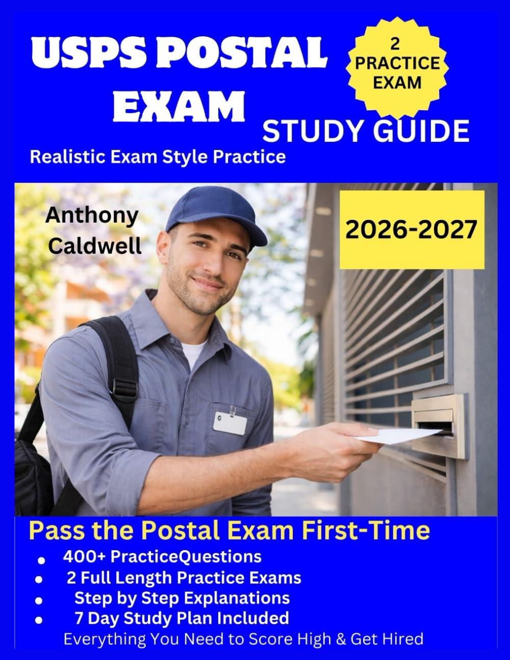 USPS Postal Exam Study Guide 2026–2027: Your all in One Guide to Passing USPS Exams and Getting Hired