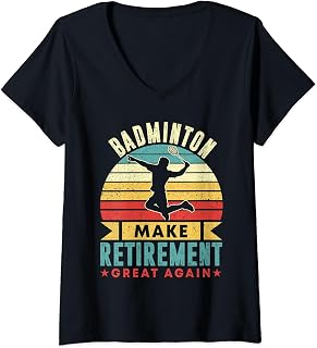 Retirement Great Retired Badminton Player Shuttlecock V-Neck T-Shirt
