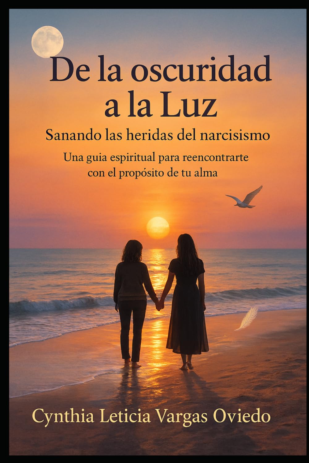 De la oscuridad a la luz: Sanando las heridas del narcisismo (Yofénix)