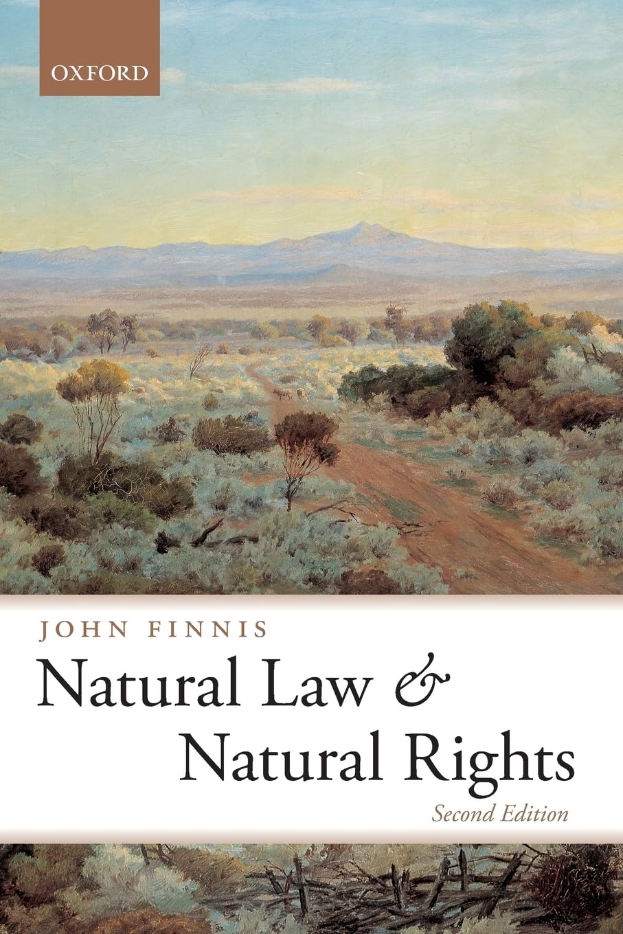 Natural Law And Natural Rights (Clarendon Law) (Clarendon Law Series) 2nd Edition
