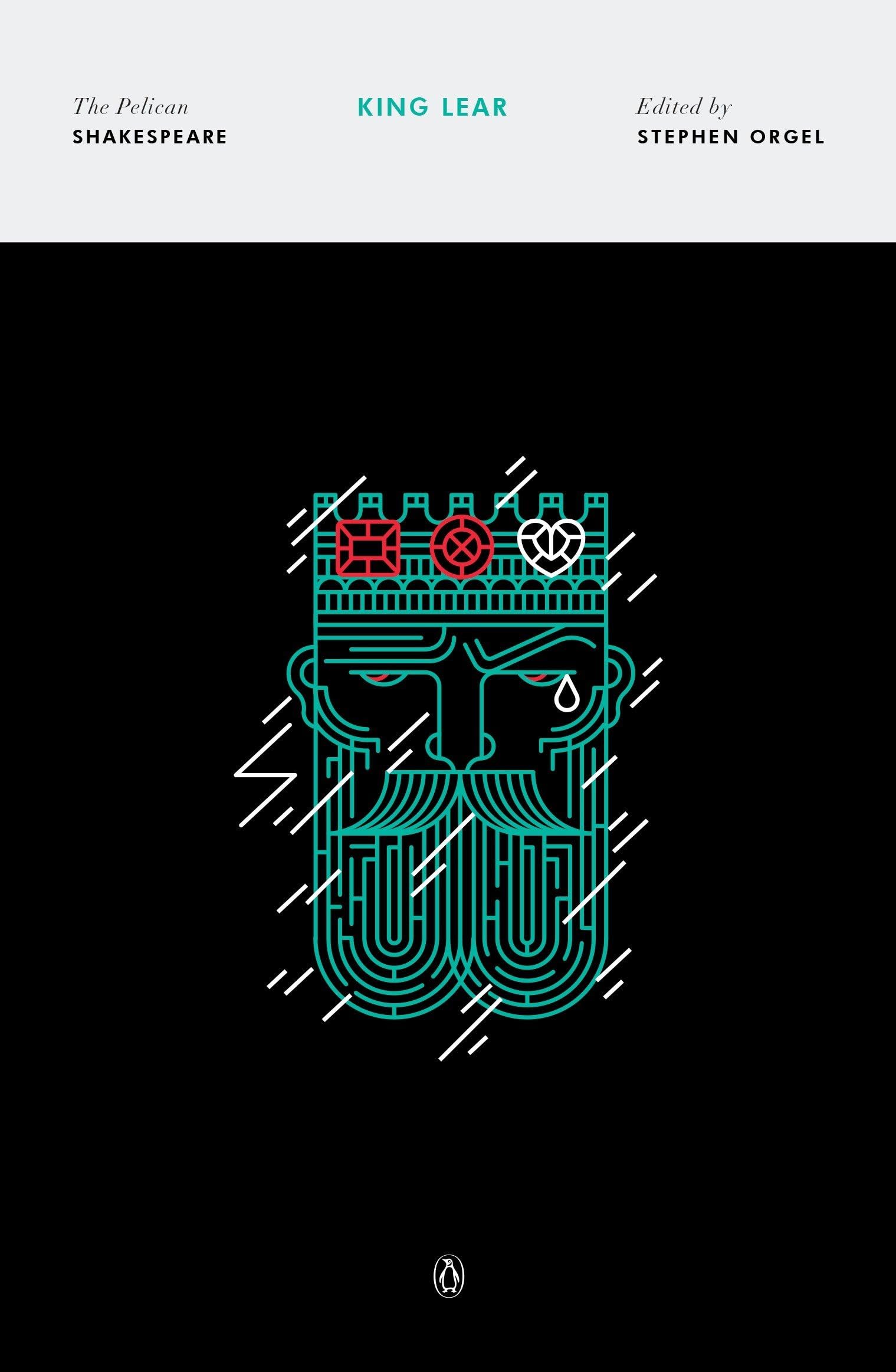 King Lear (The Pelican Shakespeare) [Paperback] Shakespeare, William; Orgel, Stephen and Braunmuller, A. R.