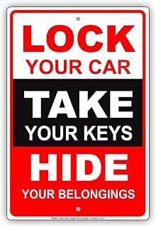 Metal Tin Sign 8X12 Inches Lock Your Car Take Your Keys Hide Your Belongings Restriction Alert Caution Warning Notice Aluminum Metal Tin
